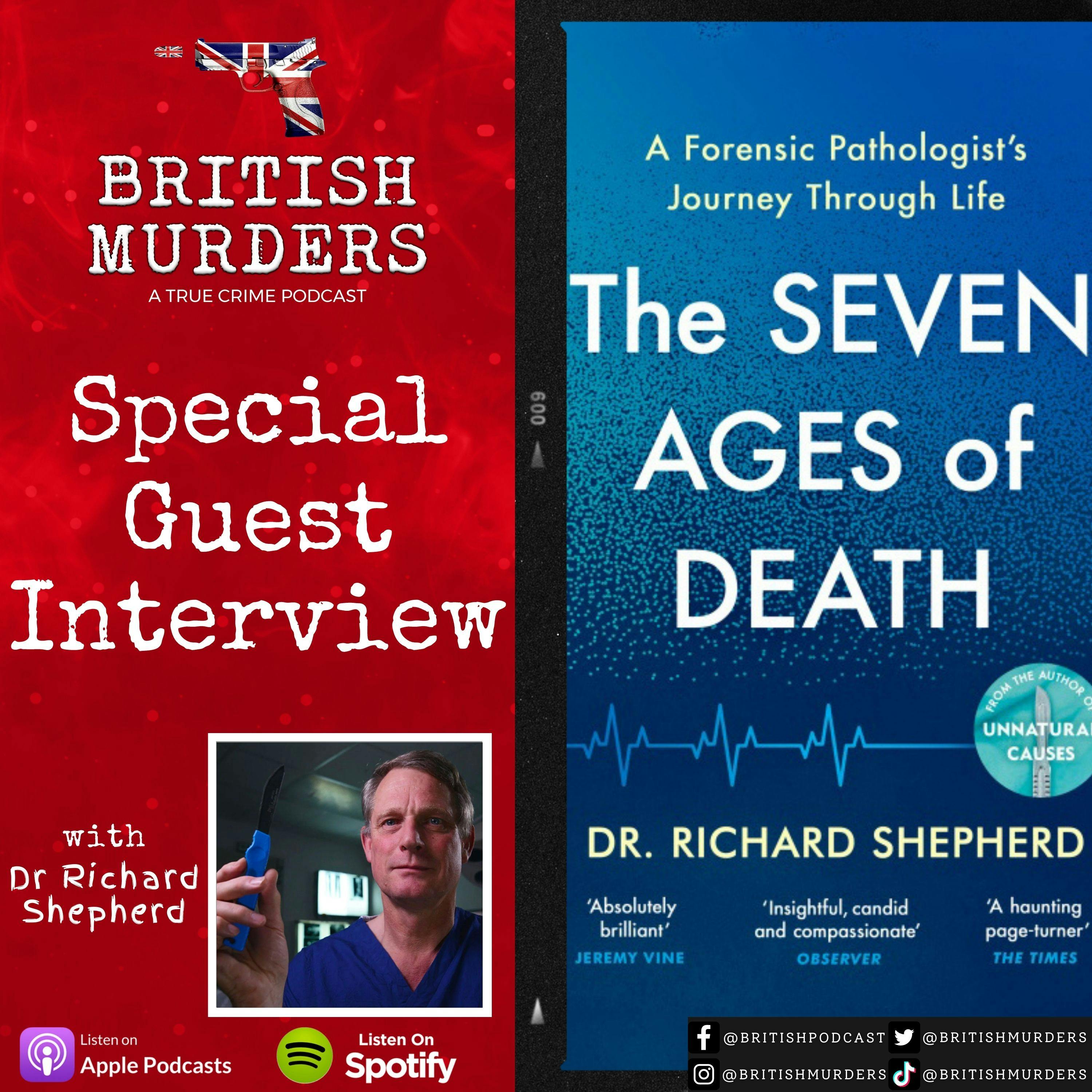 Interview #10 | Dr Richard Shepherd (Former Forensic Pathologist)