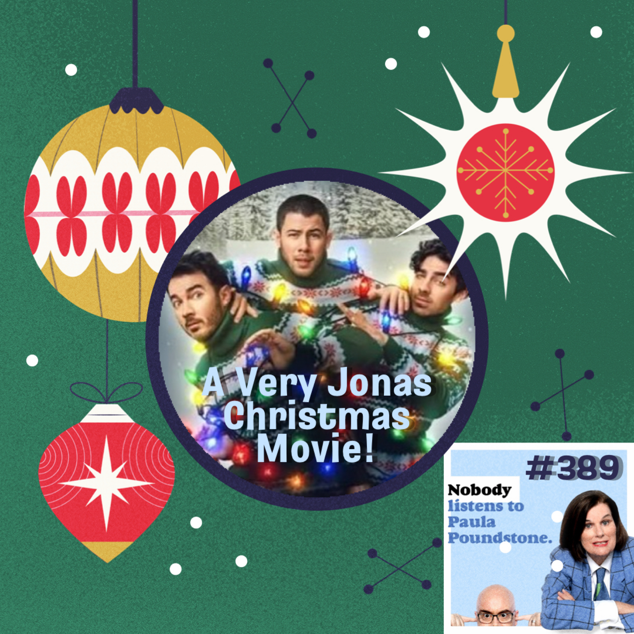 EP 389: A Very Jonas Christmas Movie!