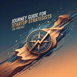 Journey Guide for Startup Strategists