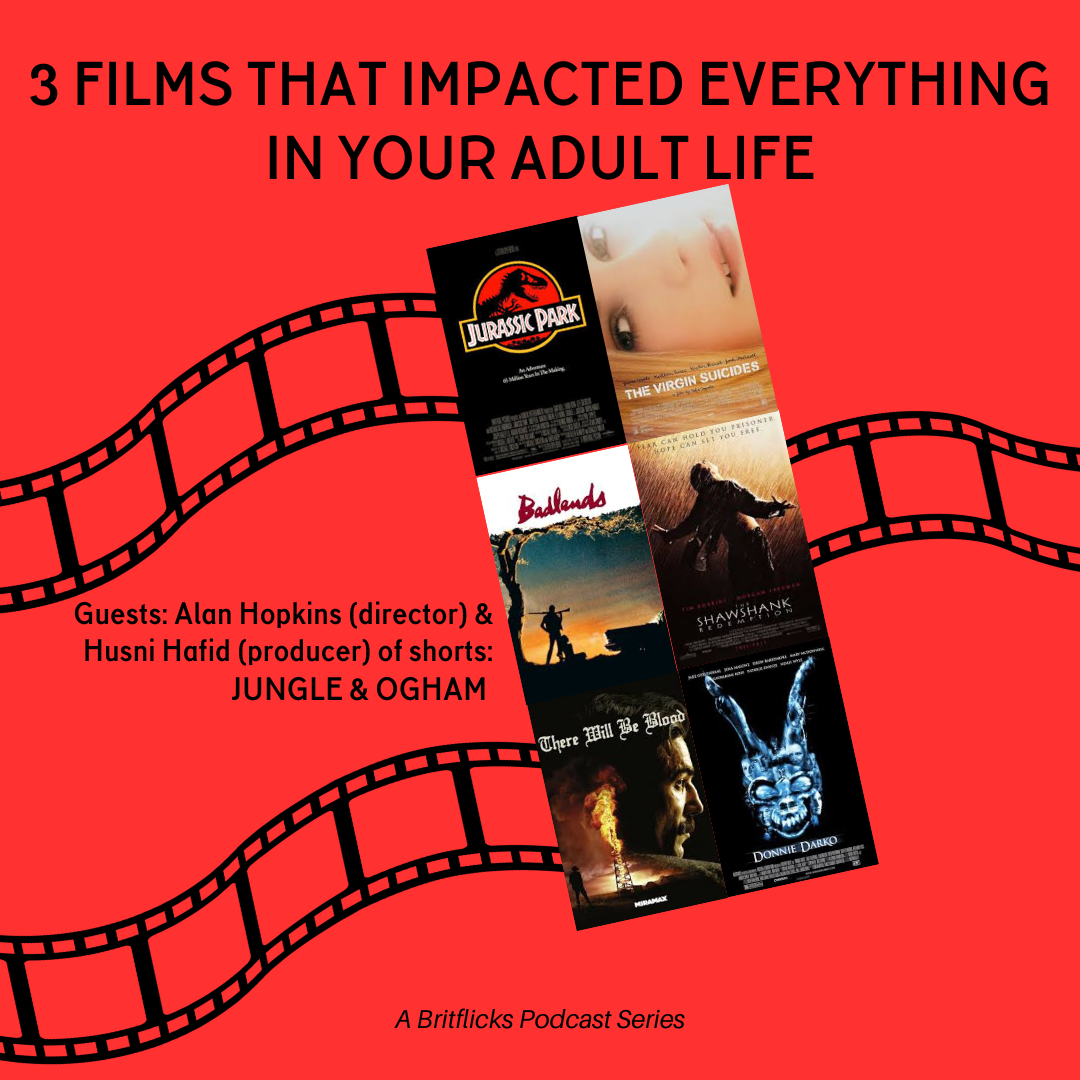 Director Alan Hopkins and producer Husni Hafid on Movies That Changed Your Life: Jurassic Park, The Virgin Suicides, Badlands, Shawshank Redemption, There Will Be Blood, Donnie Darko