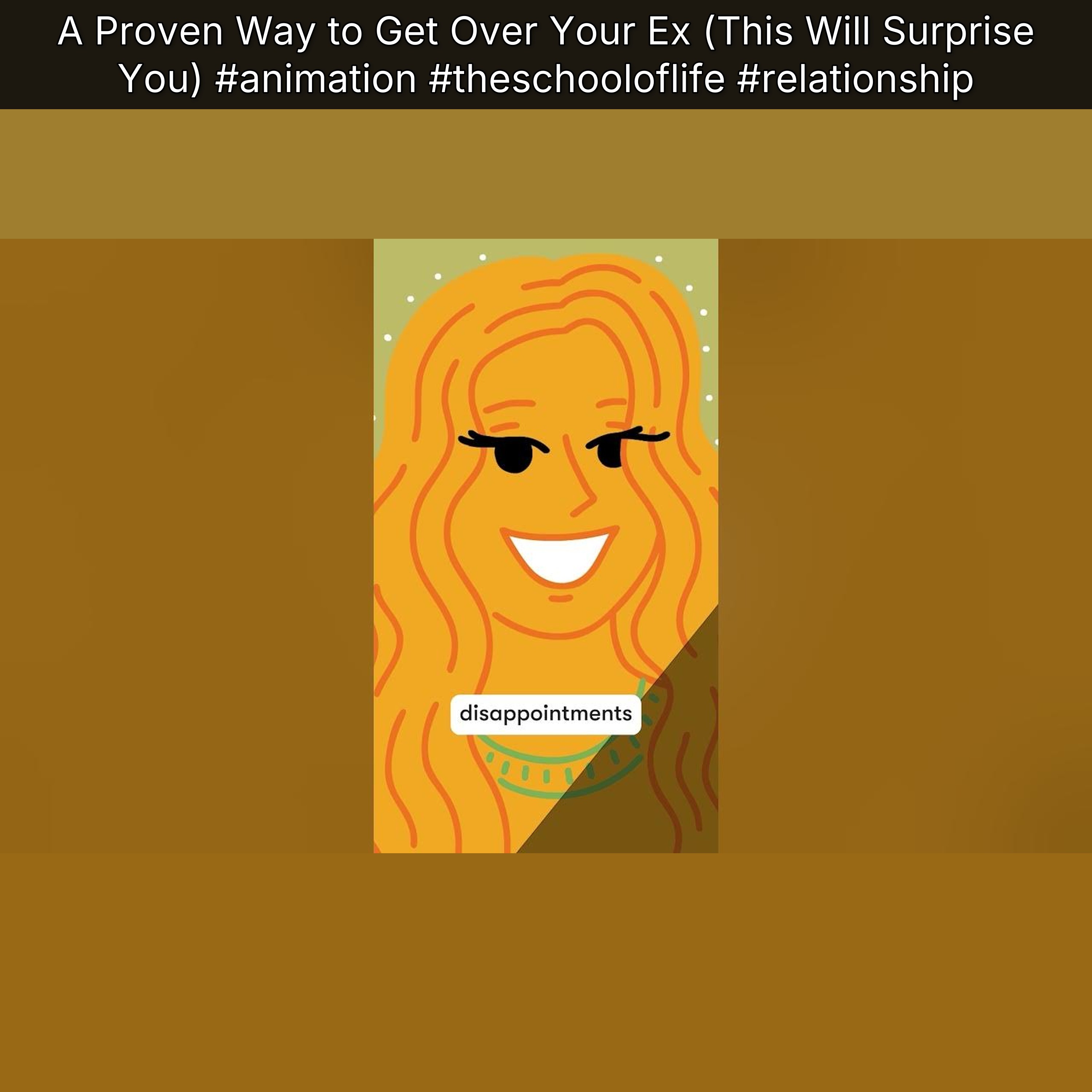 A Proven Way to Get Over Your Ex (This Will Surprise You) #animation #theschooloflife #relationship