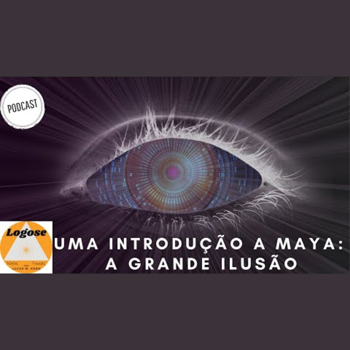 Desconstruindo a realidade: Maya: a grande a ilusão episode artwork