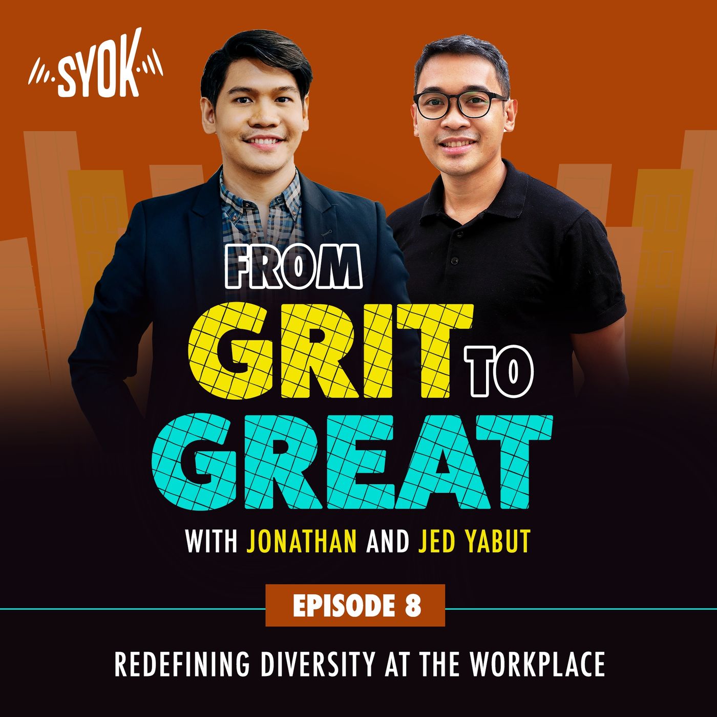 Redefining Diversity At The Workplace | From Grit To Great EP8