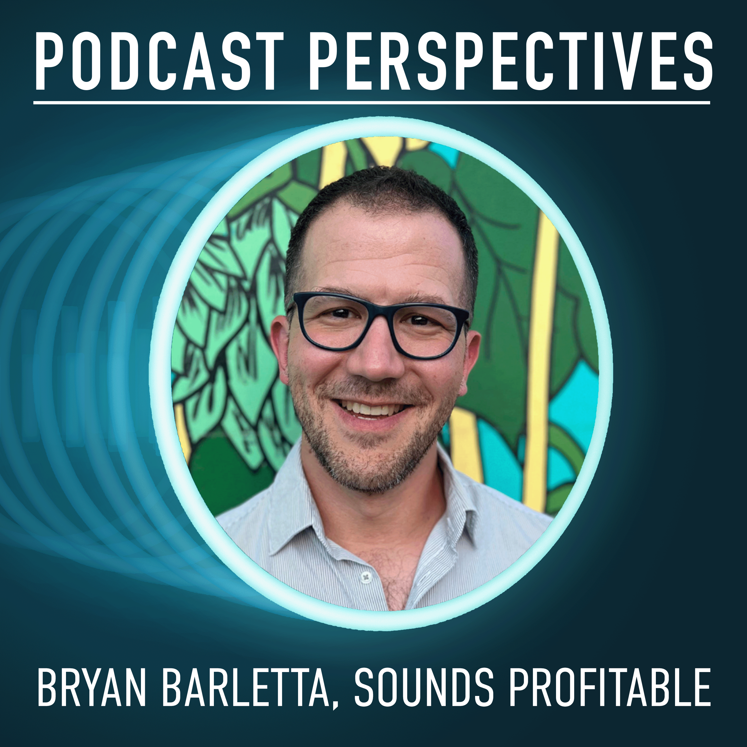 Sounds Profitable’s Bryan Barletta on Building an Audio Industry