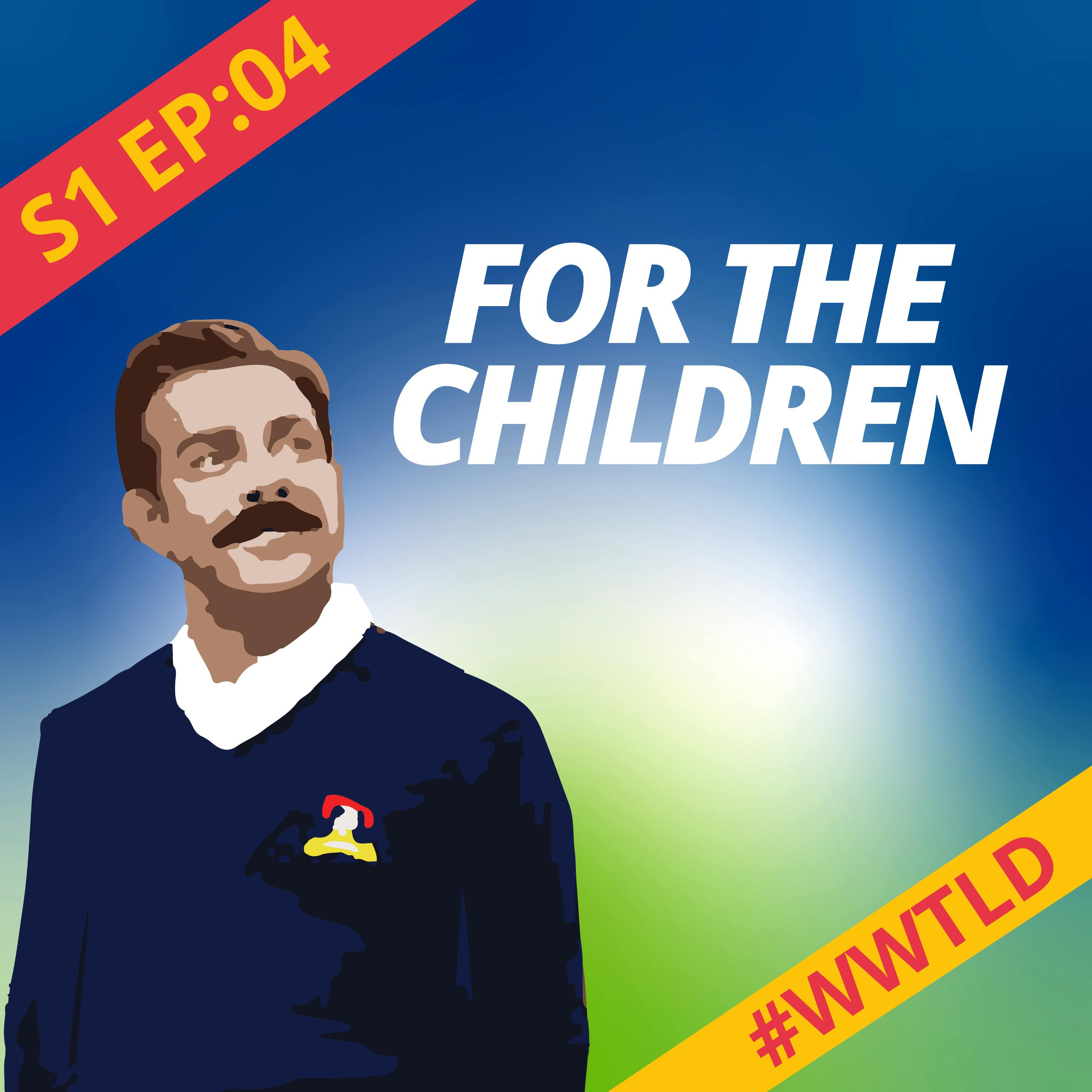 For the Children For the Children