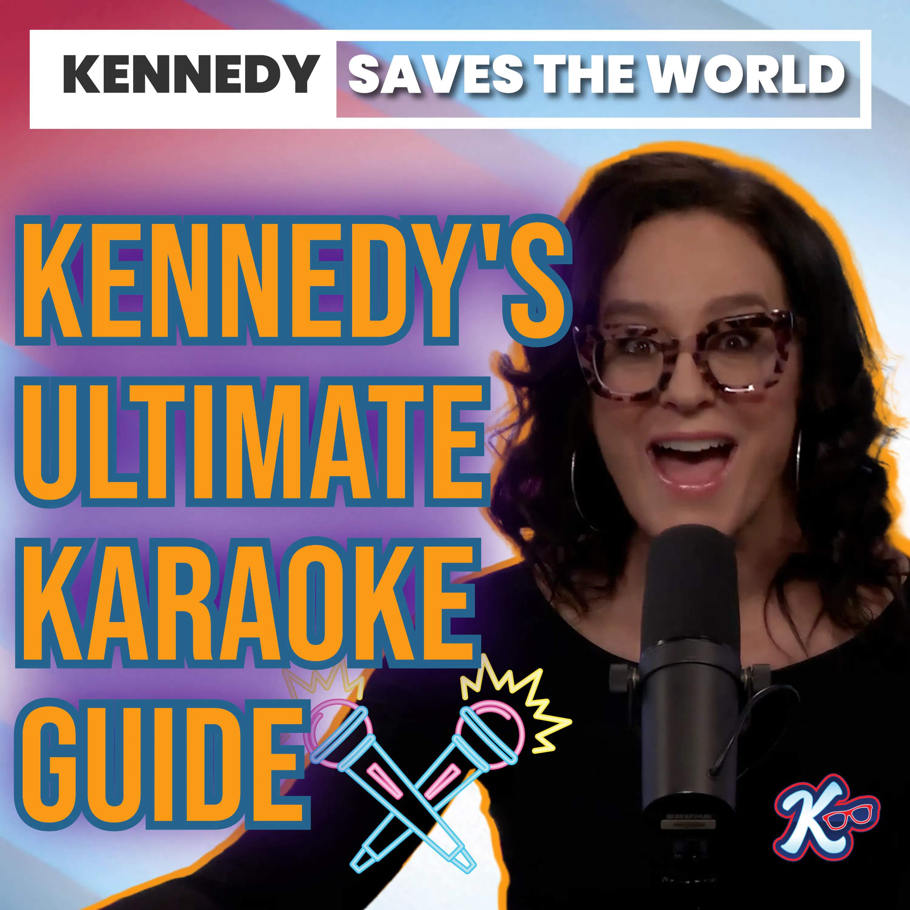 Kennedy's Ultimate Karaoke Guide episode artwork