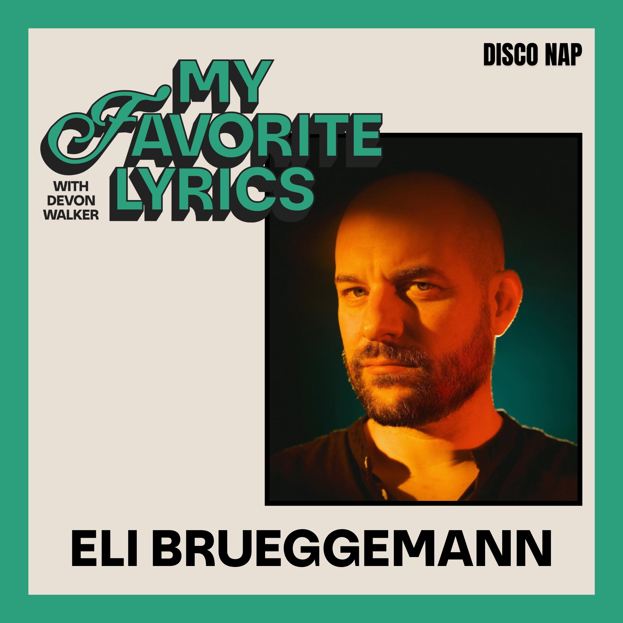 My Favorite Lyrics with Devon Walker