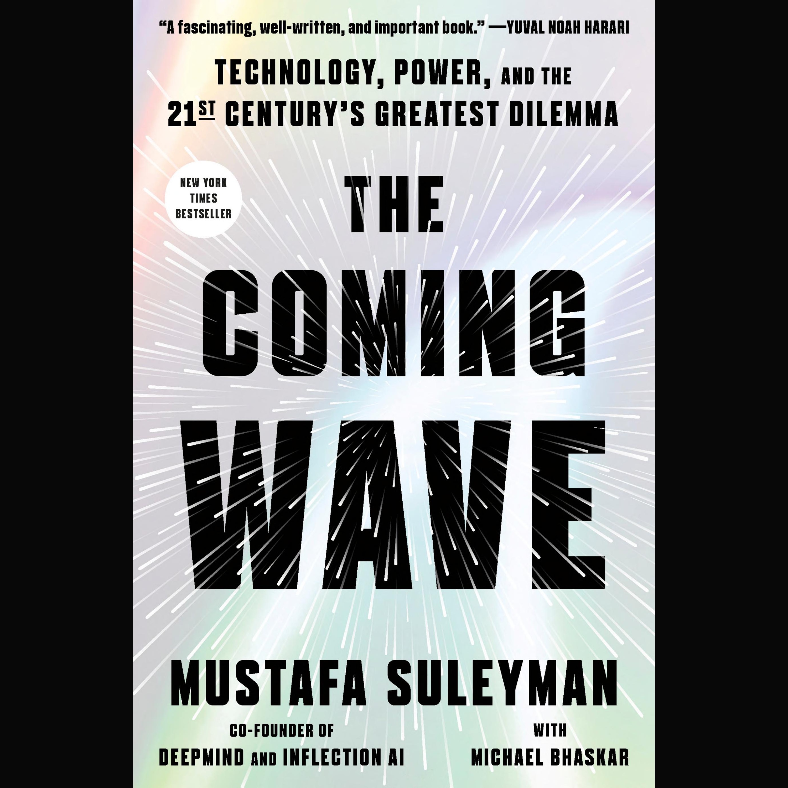 La ola que viene Resumen | Mustafa Suleyman (The Coming Wave)