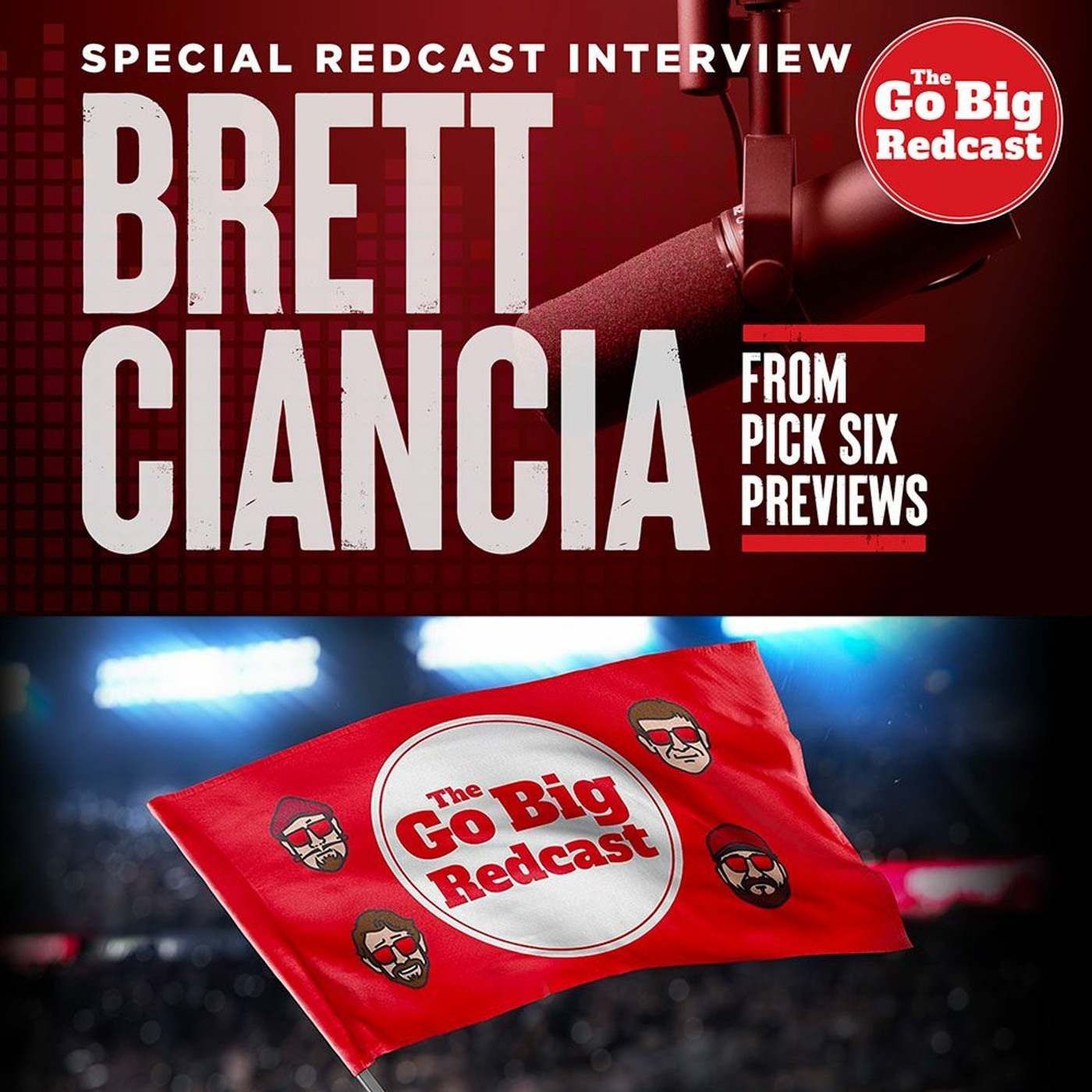 Go Big Redcast