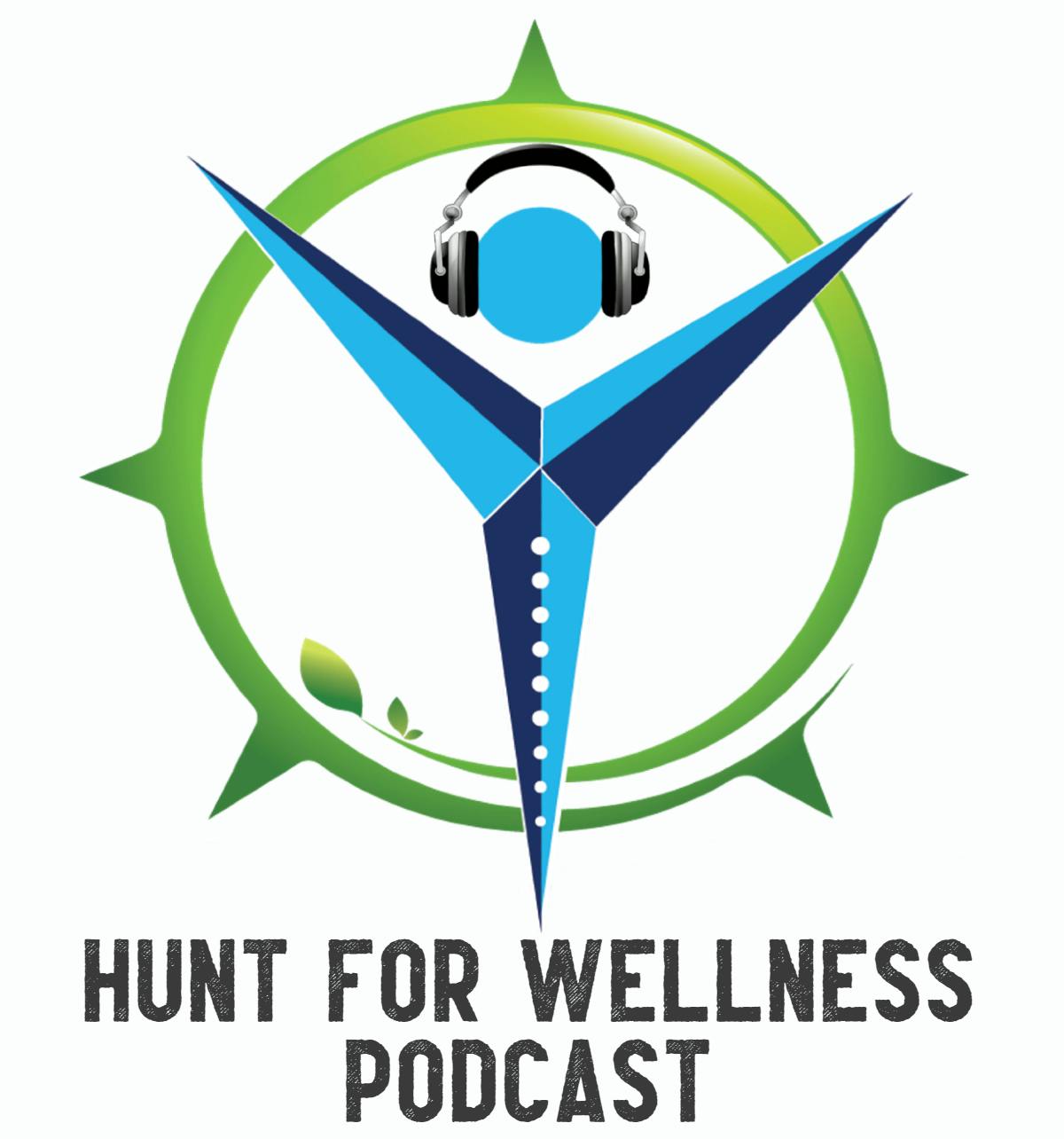 Hunt For Wellness Podcast #149: Protein, Carbs, and Owning your Health Hunt For Wellness Podcast #149: Protein, Carbs, and Owning your Health