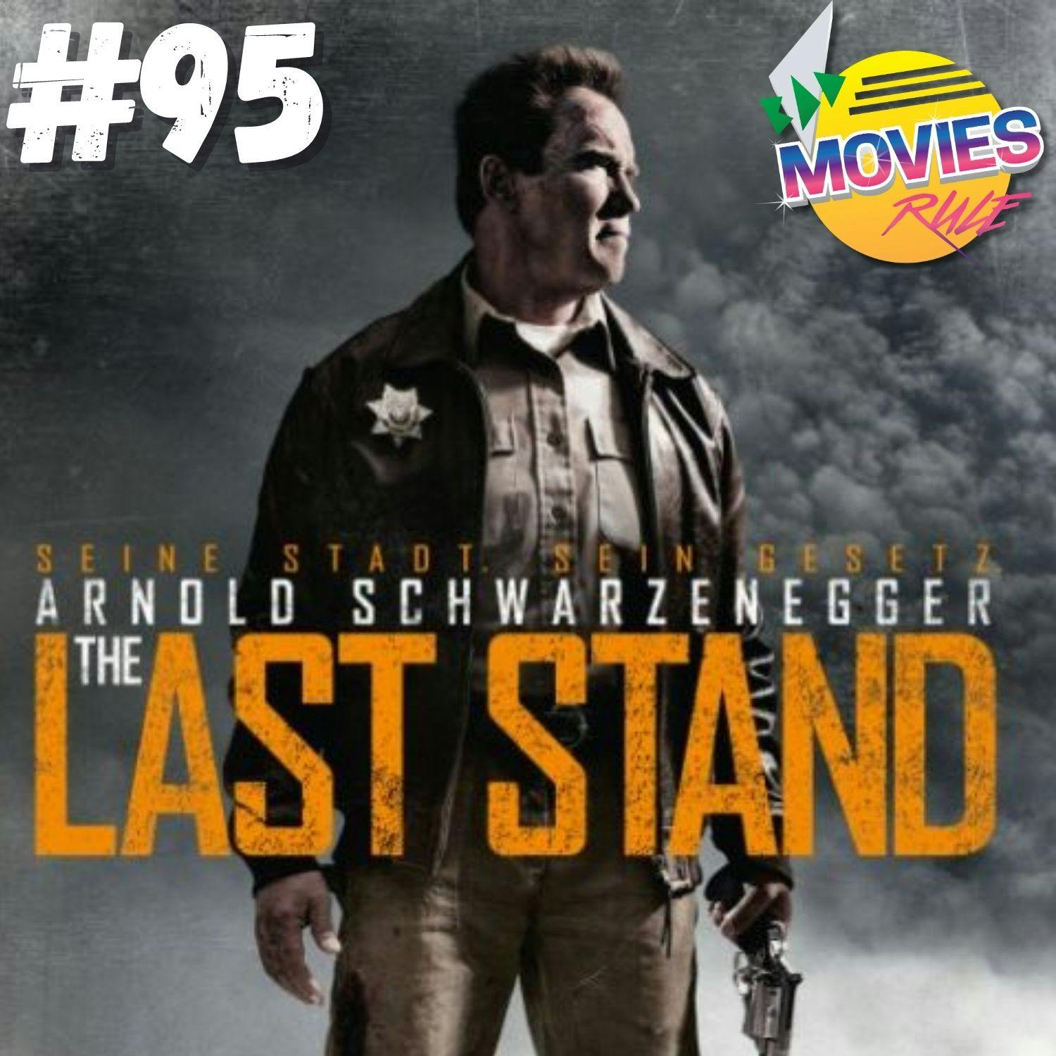 #95 The Last Stand (2013)