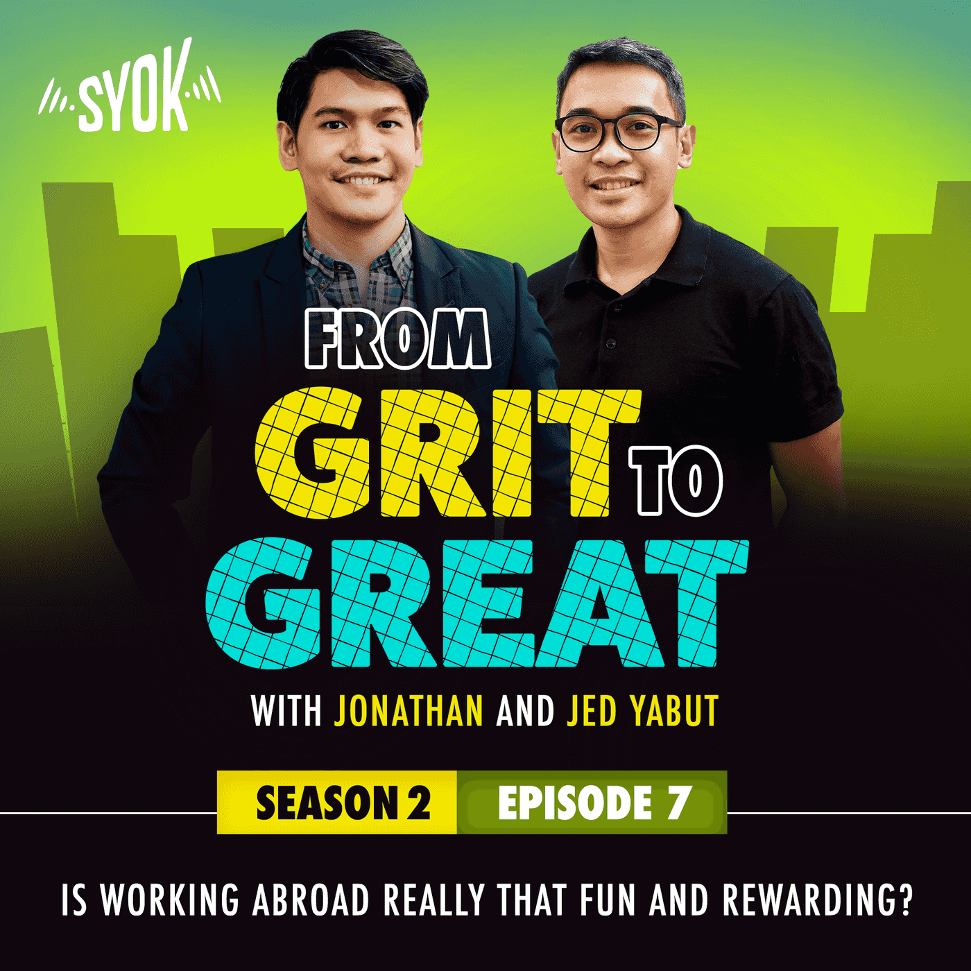 Is Working Abroad Really That Fun and Rewarding? | From Grit To Great S2E7