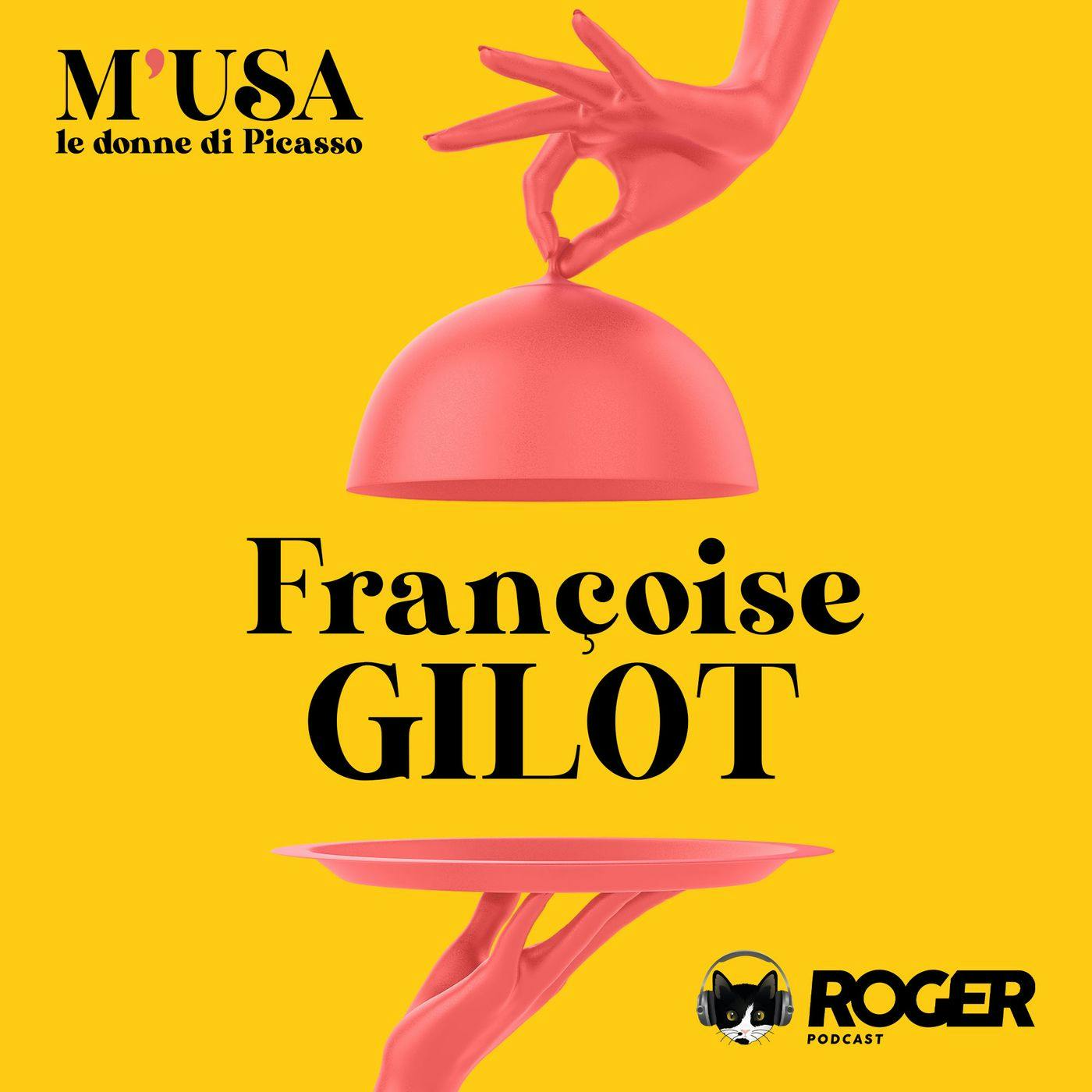 Françoise Gilot Françoise Gilot