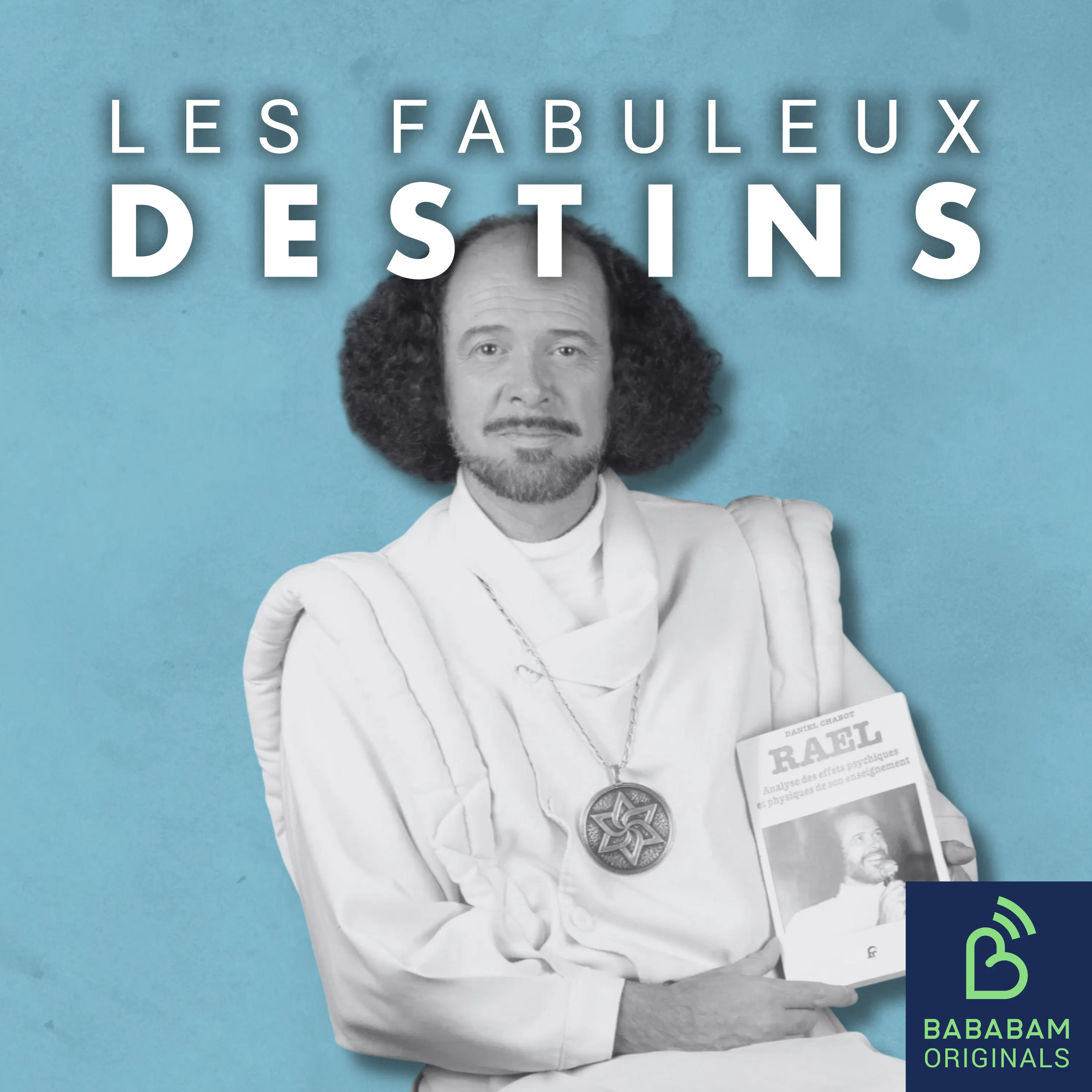 RaĂŤl, le messager des extraterrestres : des pratiques dĂŠrangeantes (2/4) episode artwork
