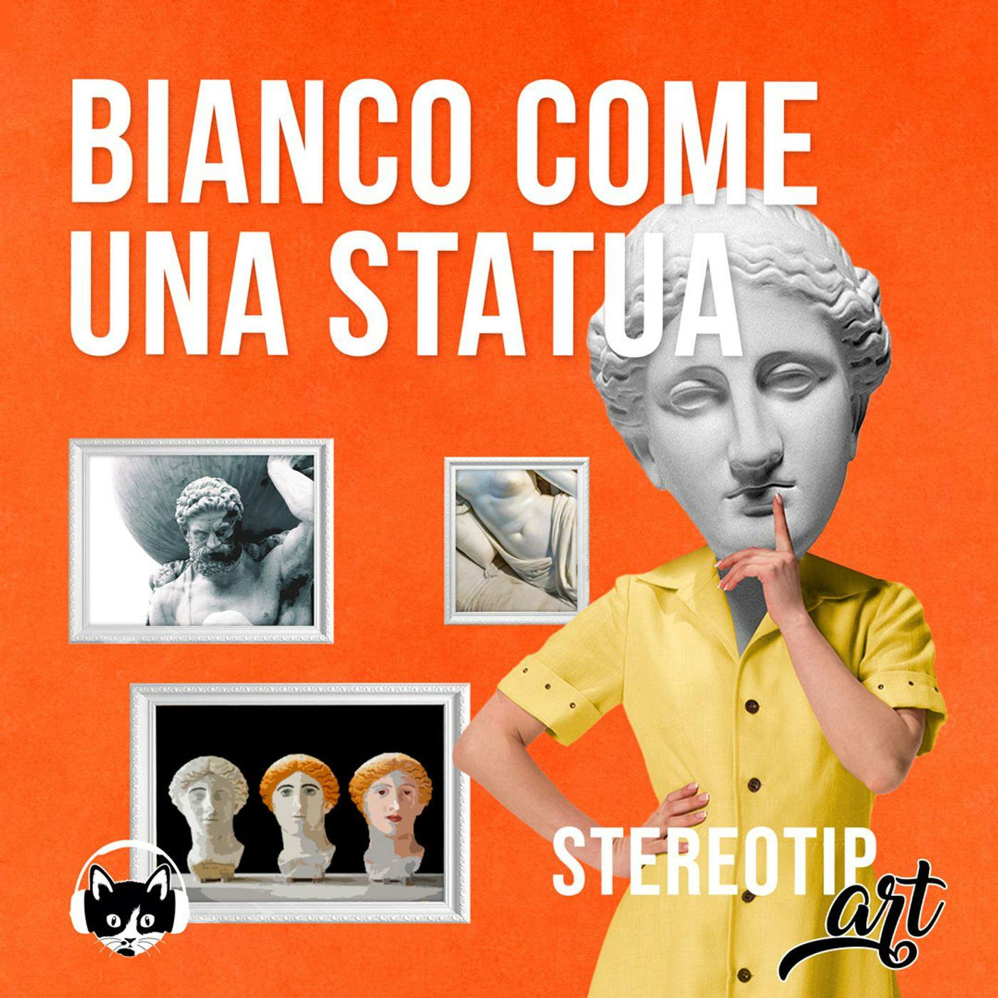 Bianco come una statua Bianco come una statua