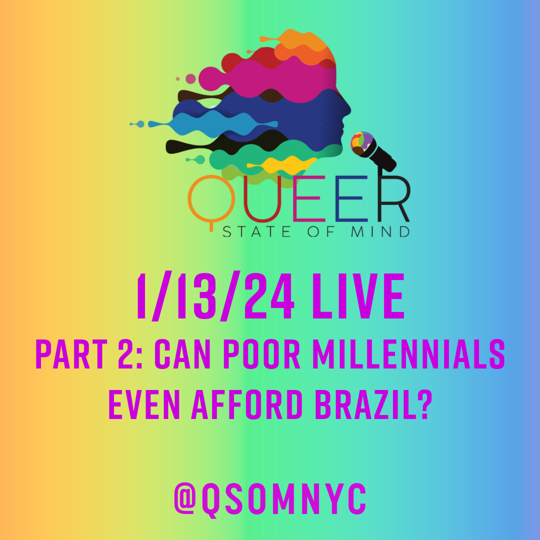Episode 805 Part 2: Can poor millennials even afford Brazil?