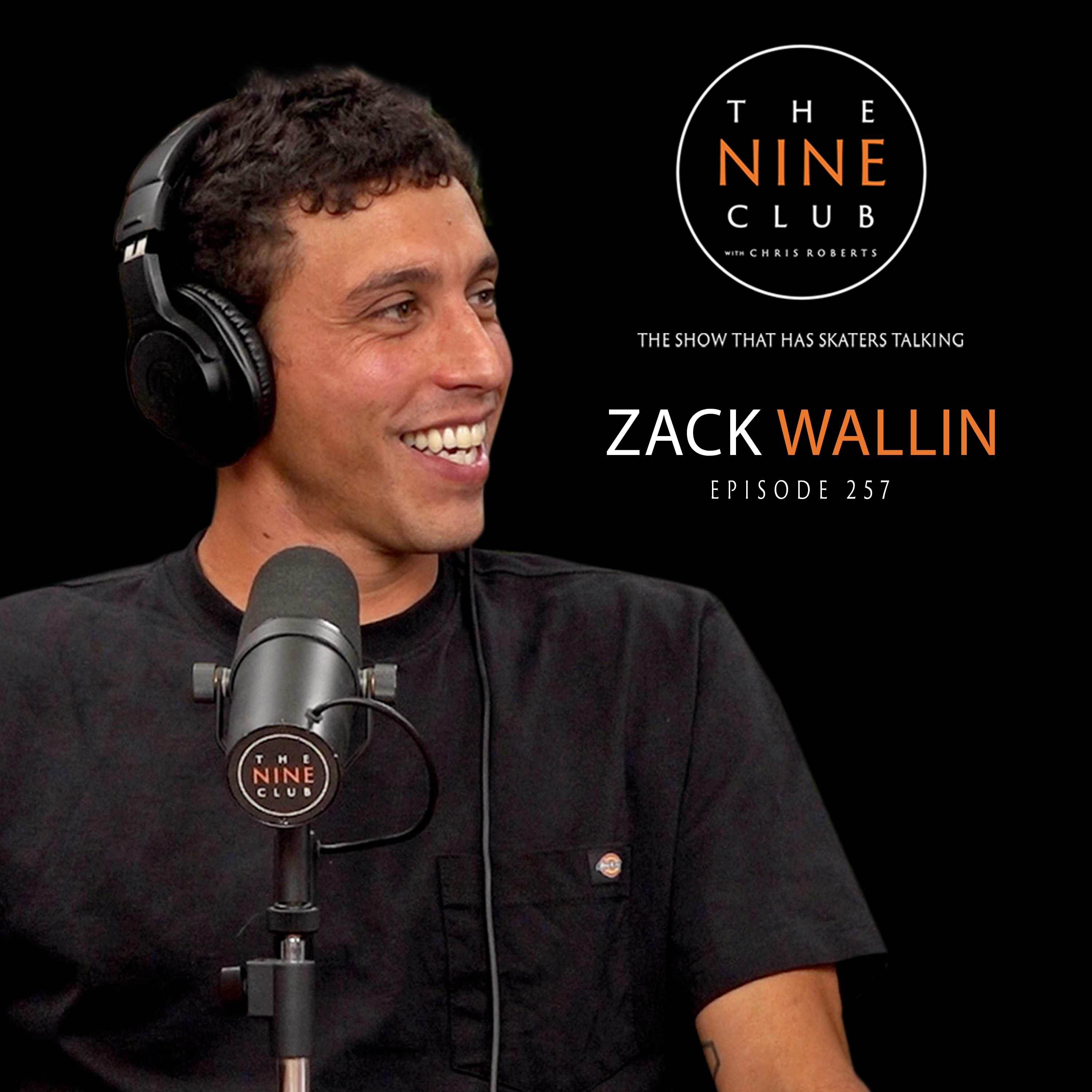 #257 - Zack Wallin