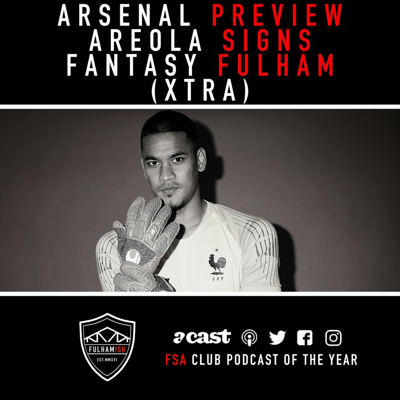 Arsenal Preview, Areola Signs, Fantasy Fulham (Xtra) episode artwork