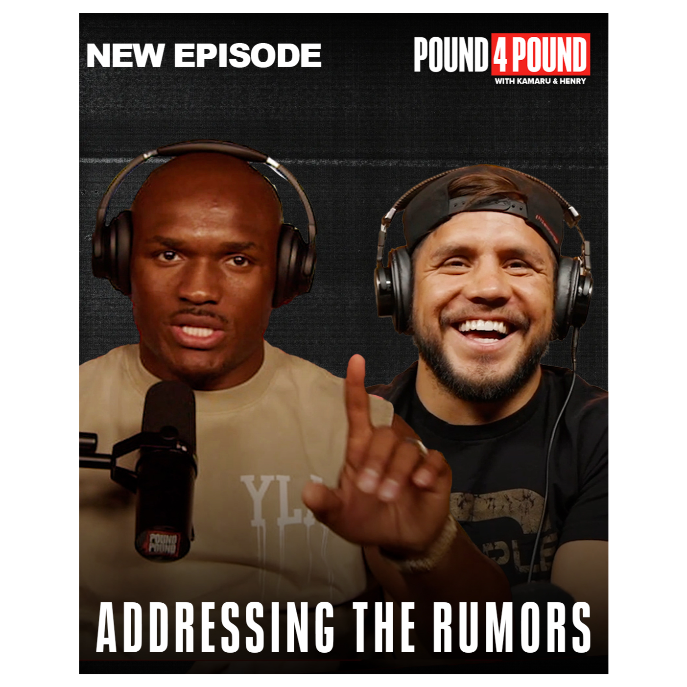 ADDRESSING THE RUMORS || Pound 4 Pound with Kamaru Usman & Henry Cejudo episode artwork