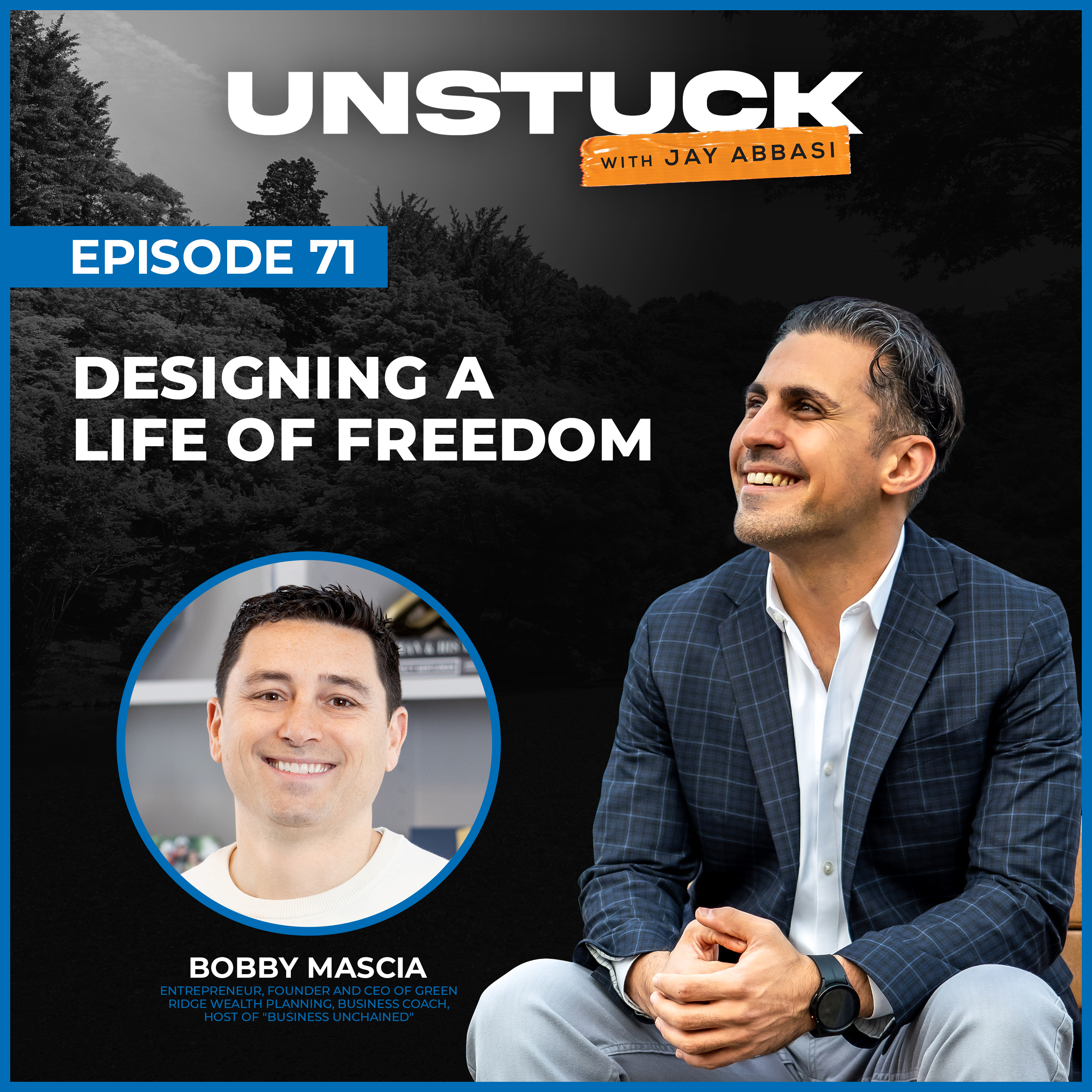 Unstuck with Jay Abbasi