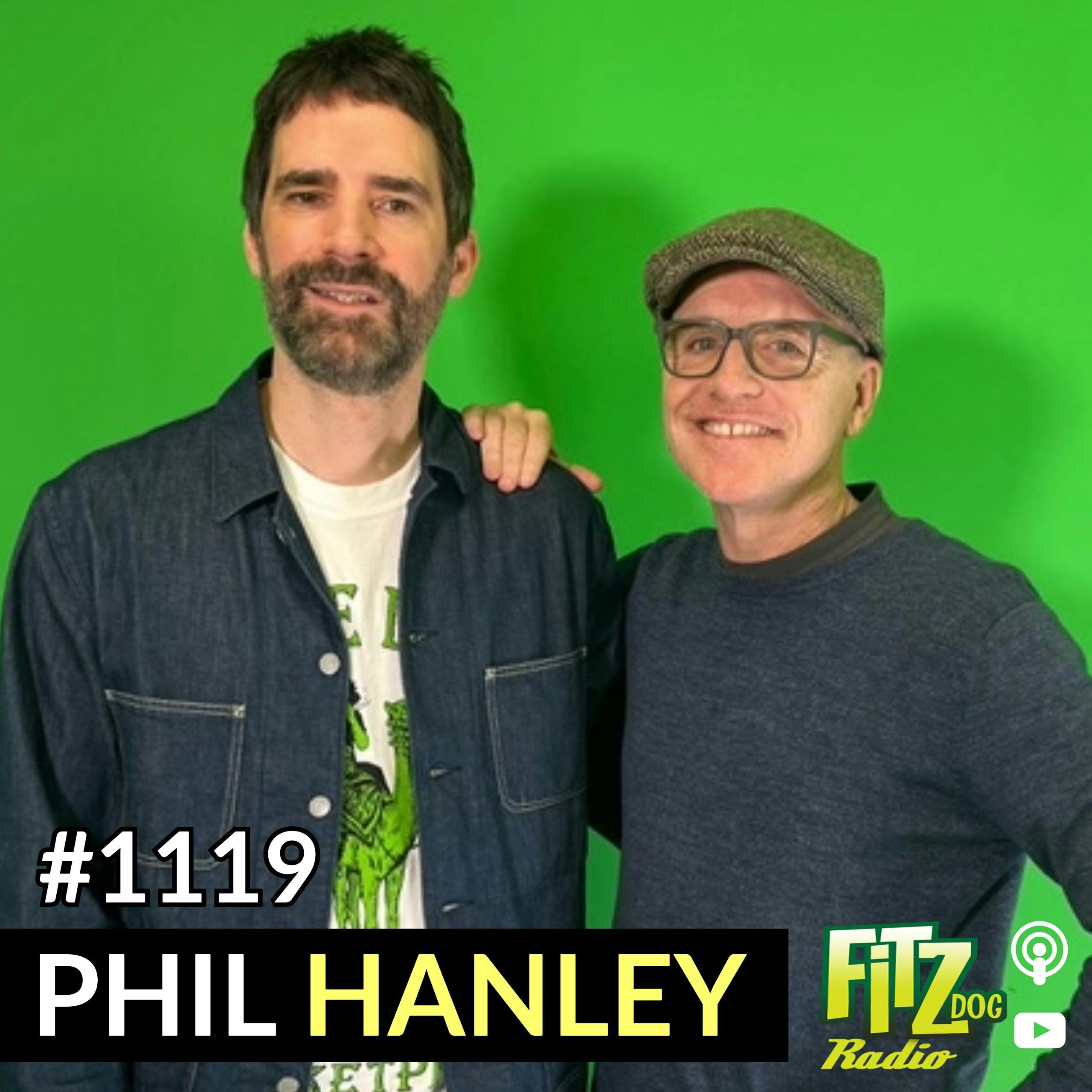 Phil Hanley - Episode 1119 Phil Hanley - Episode 1119