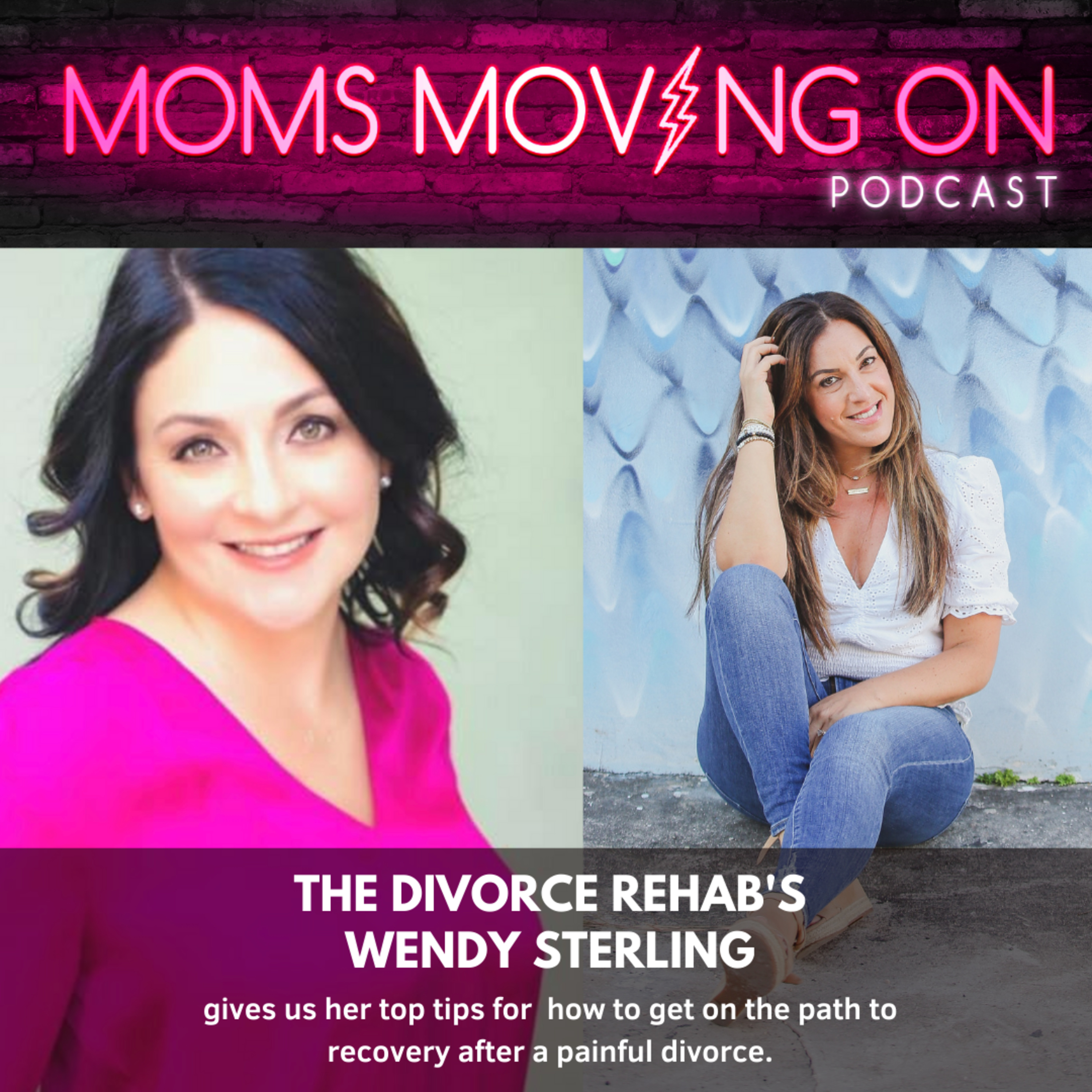 I Do. I Did. I'm Done. Recovering from Divorce? Get Expert Tips from The Divorce Rehab's Wendy Sterling episode artwork