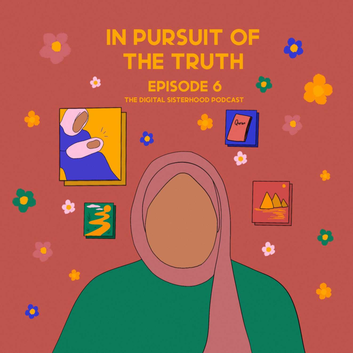 Episode Six: In Pursuit of the Truth