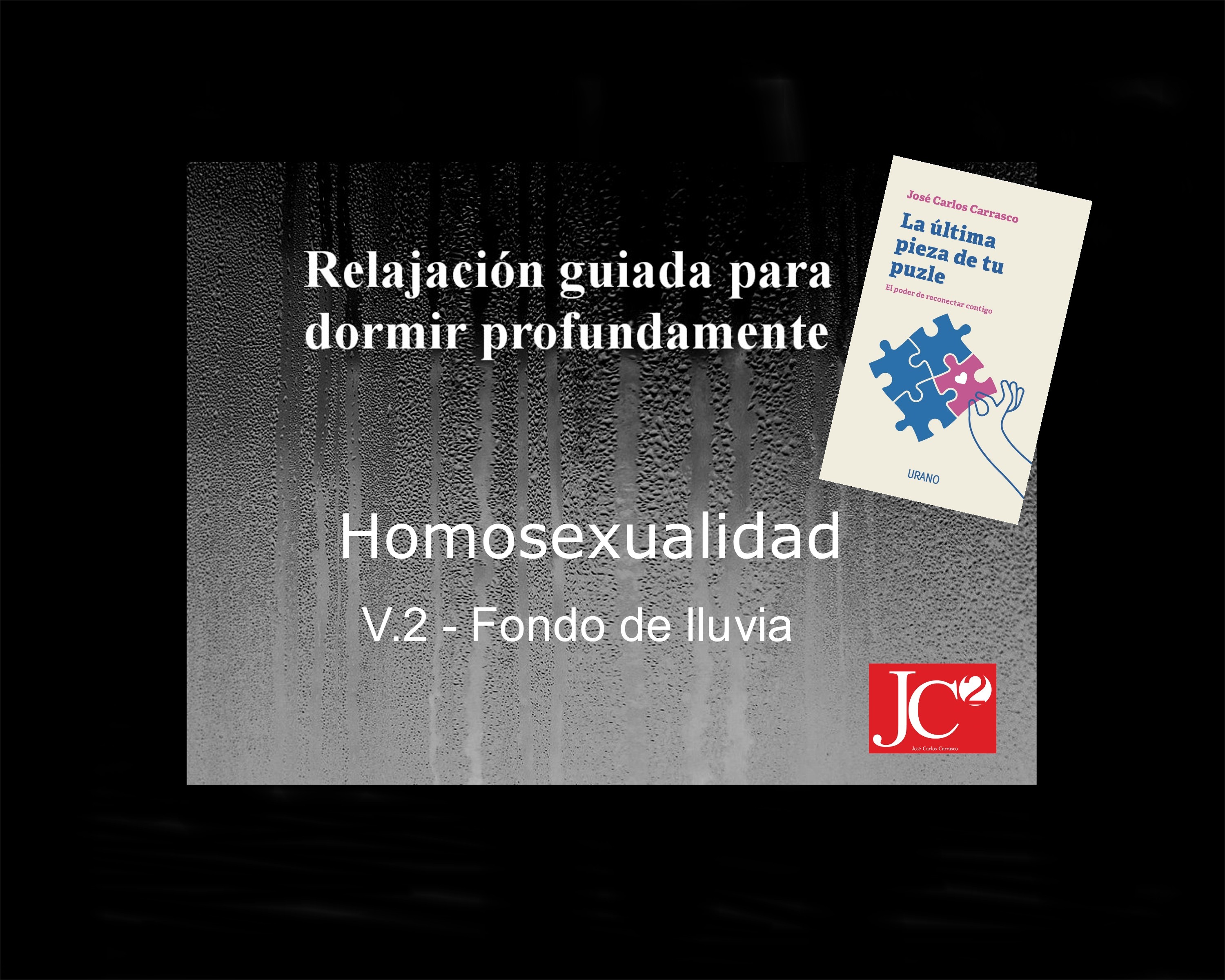 HOMOSEXUALIDAD | Relajación guiada para conciliar el sueño profundo. (V.2 Fondo de lluvia) episode artwork