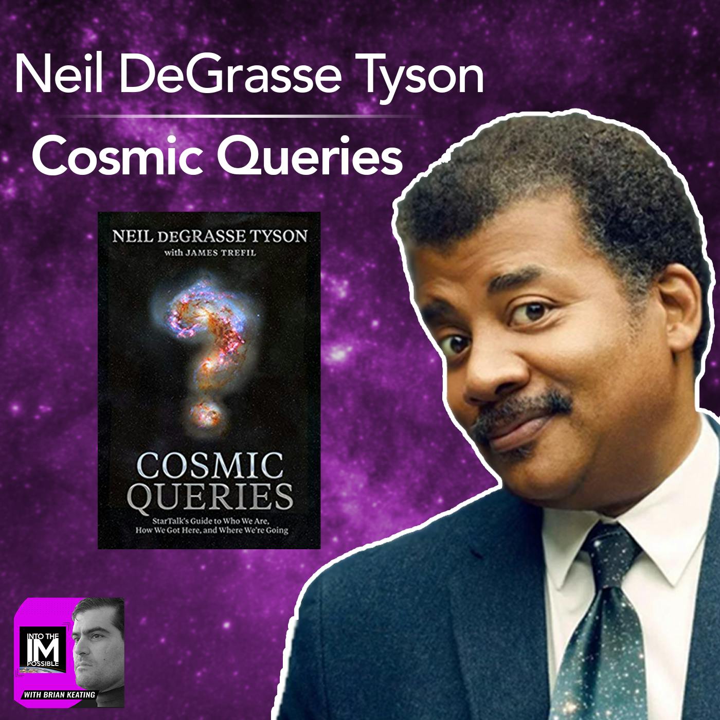Neil DeGrasse Tyson: Who We Are, How We Got Here, and Where We’re Going (#136)