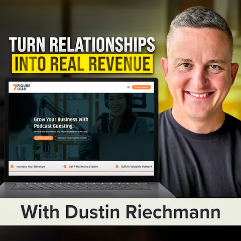 Cover art for Leveraging Connections to Create a 7-Figure Community Business | Dustin Riechmann