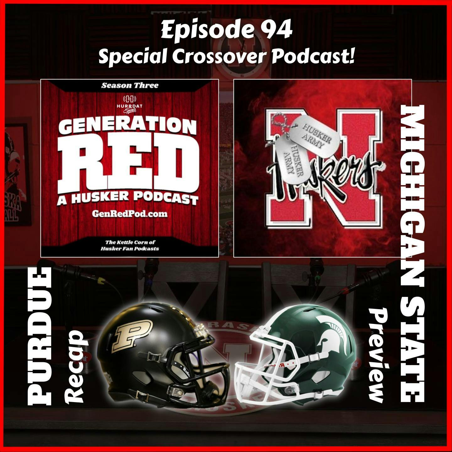 Purdue Recap & MSU Preview - In-Studio with Husker Army Podcast Purdue Recap & MSU Preview - In-Studio with Husker Army Podcast
