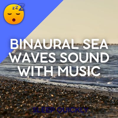 😴🌊🎵 Binaural SEA WAVES Sound with MUSIC episode artwork