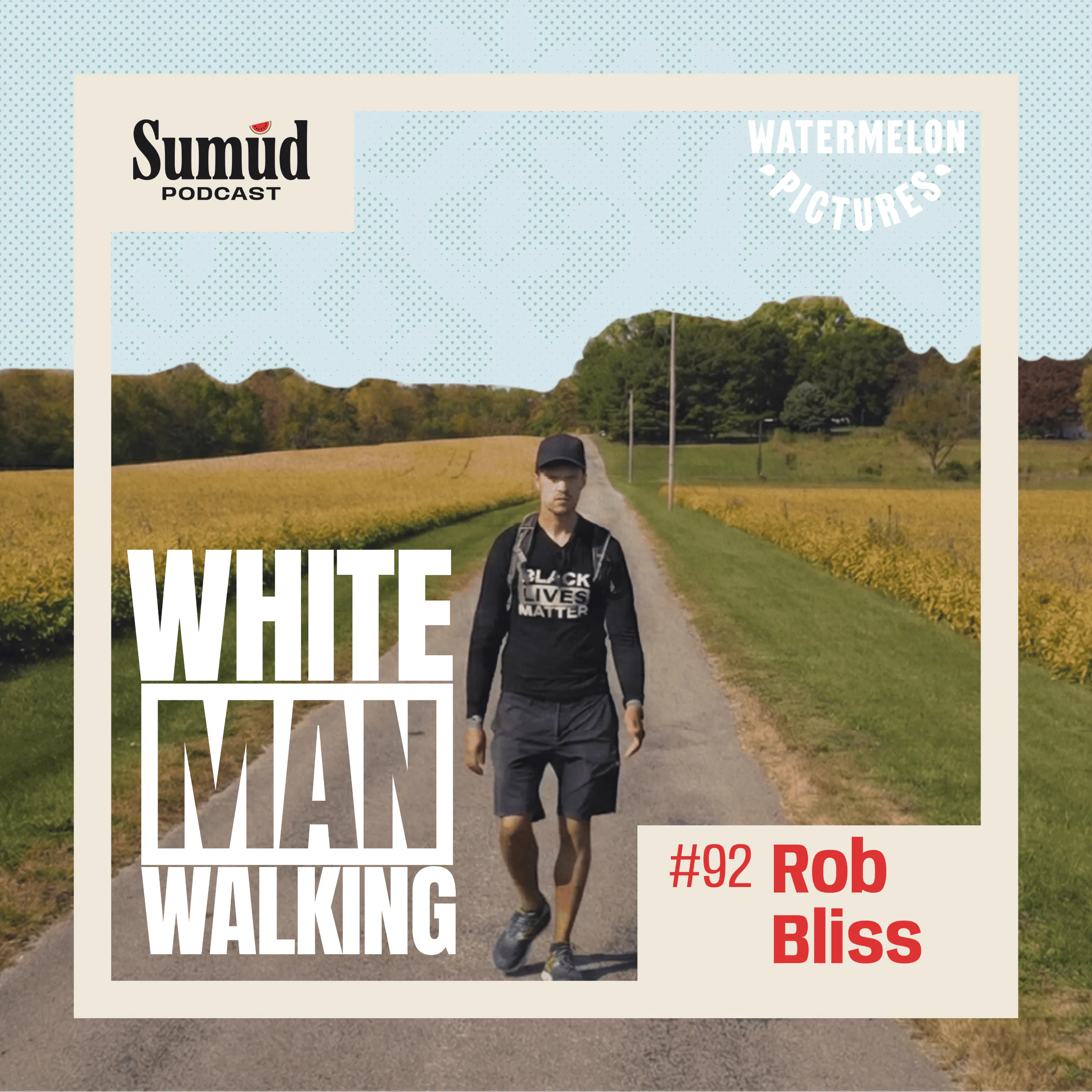 Rob Bliss: White Man Walking | Sumud Podcast episode artwork