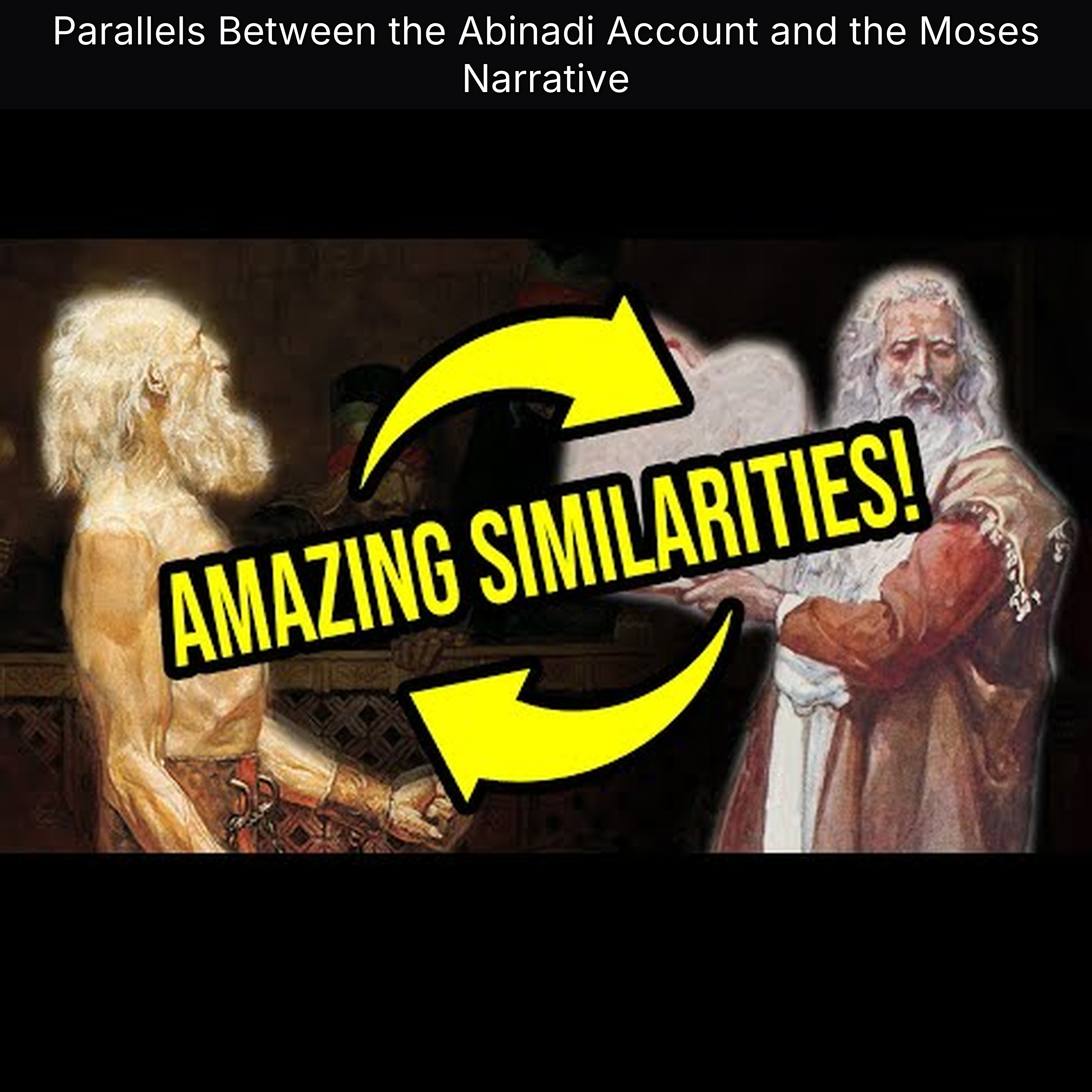 Parallels Between the Abinadi Account and the Moses Narrative episode artwork