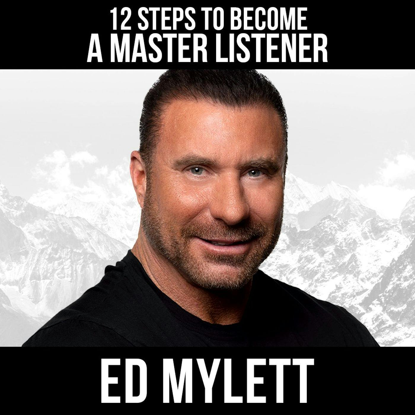 12 Steps To Become A Master Listener
