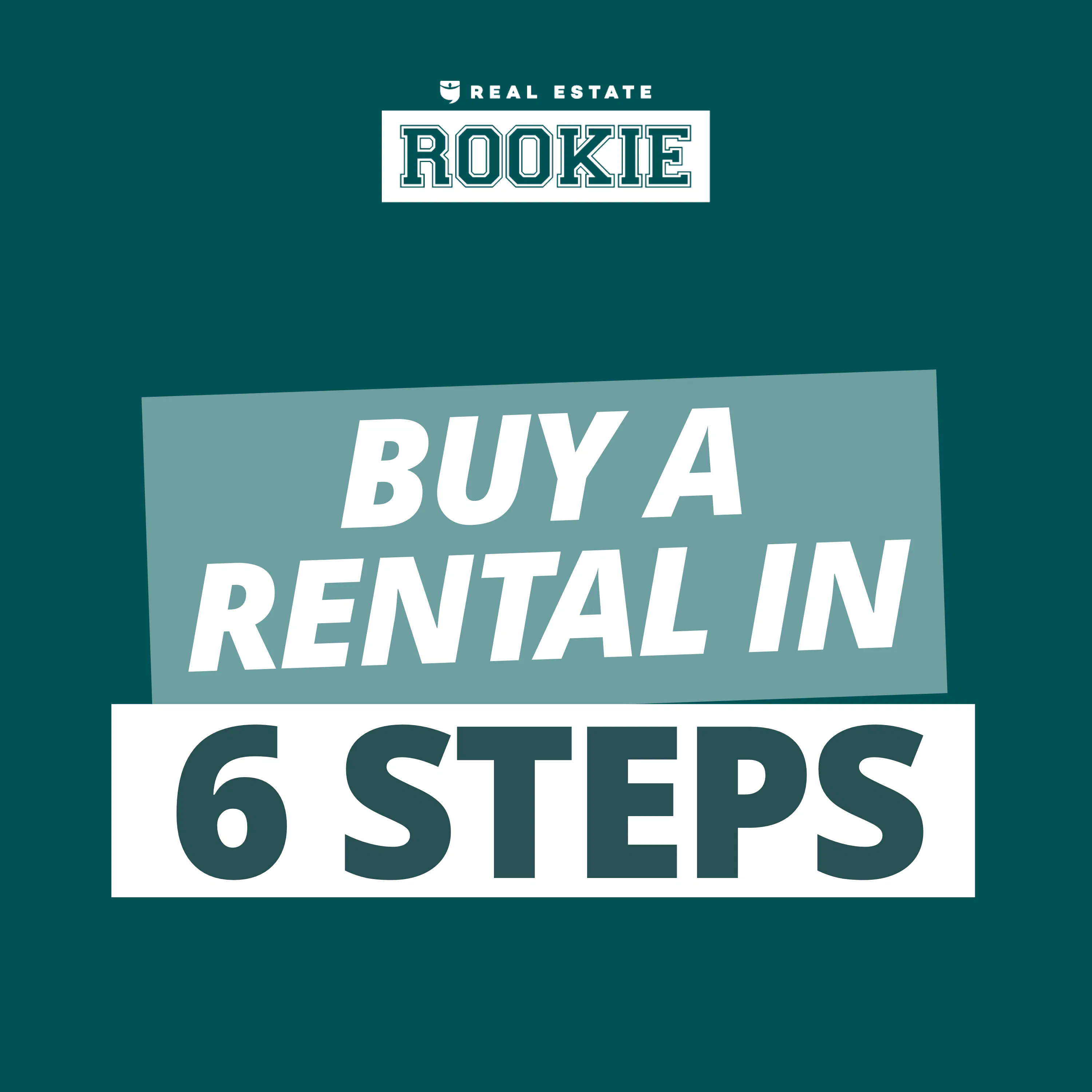 136: The 6-Step Process for Buying Your First Rental Property