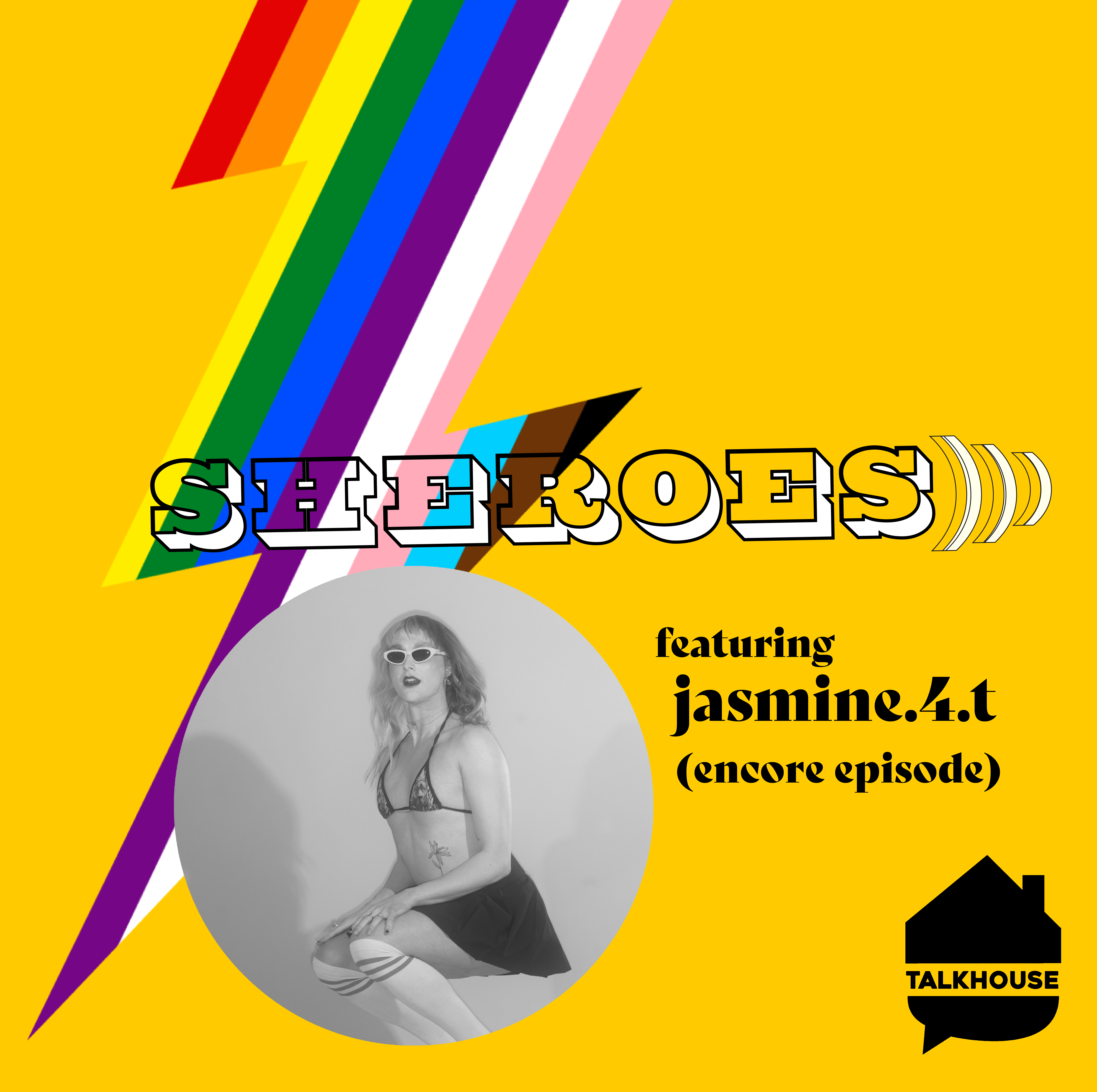 A SHERO's Journey: jasmine.4.t (encore episode) episode artwork