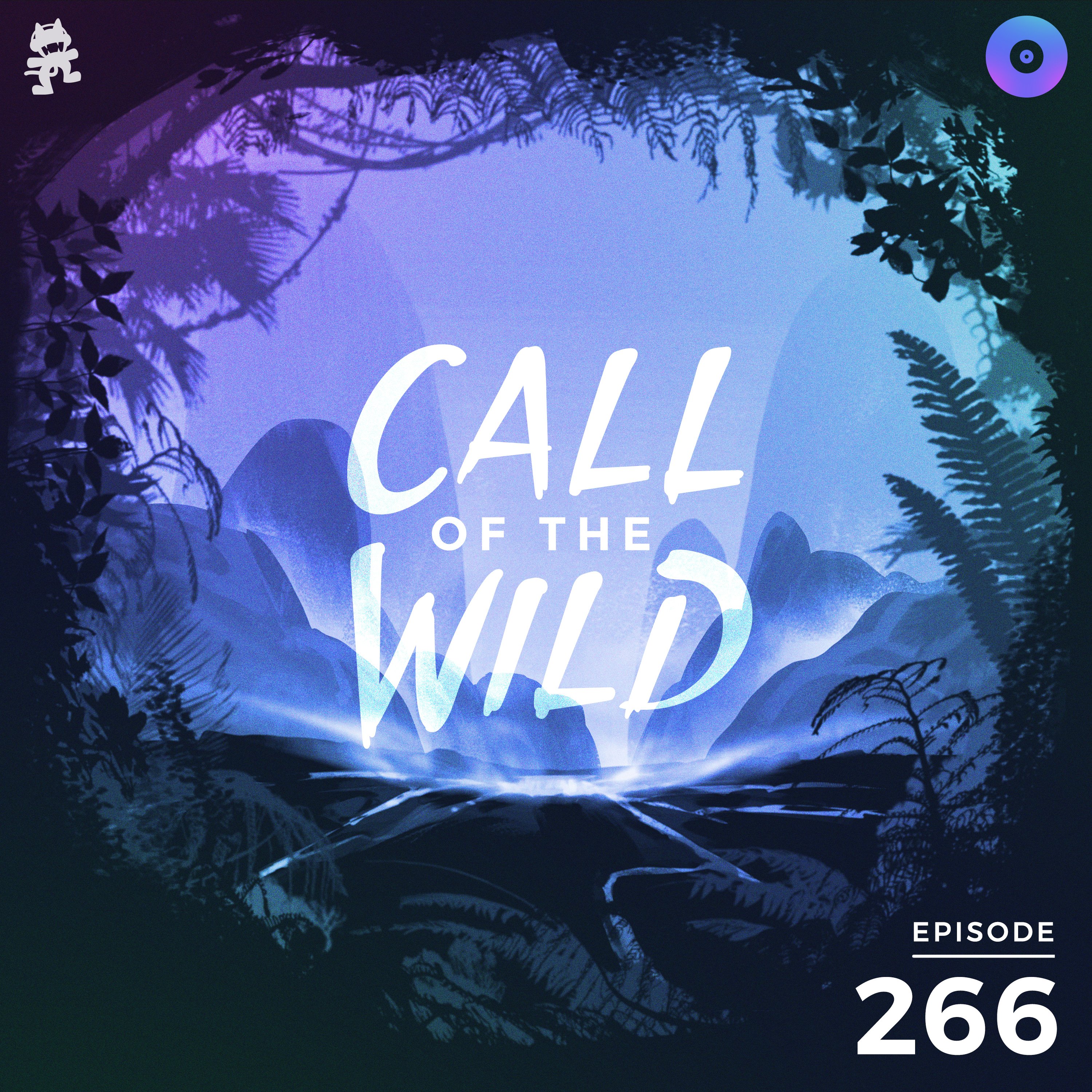 266 - Monstercat: Call of the Wild (Eptic Takeover)