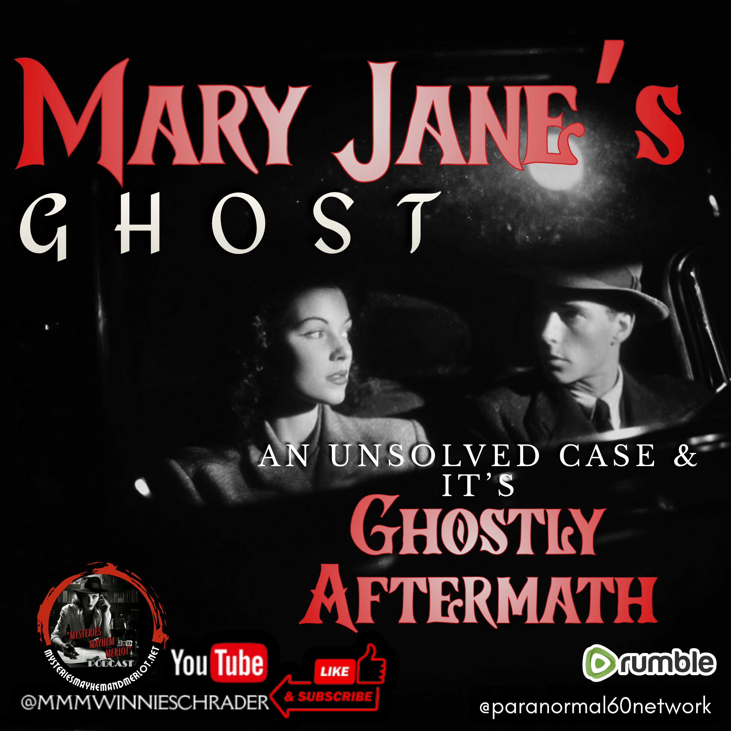 Mary Jane’s Ghost with Ted Gregory - Mysteries, Mayhem & Merlot