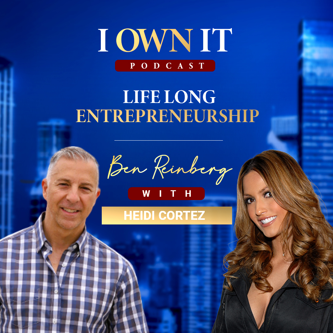 Ben Reinberg: I OWN IT