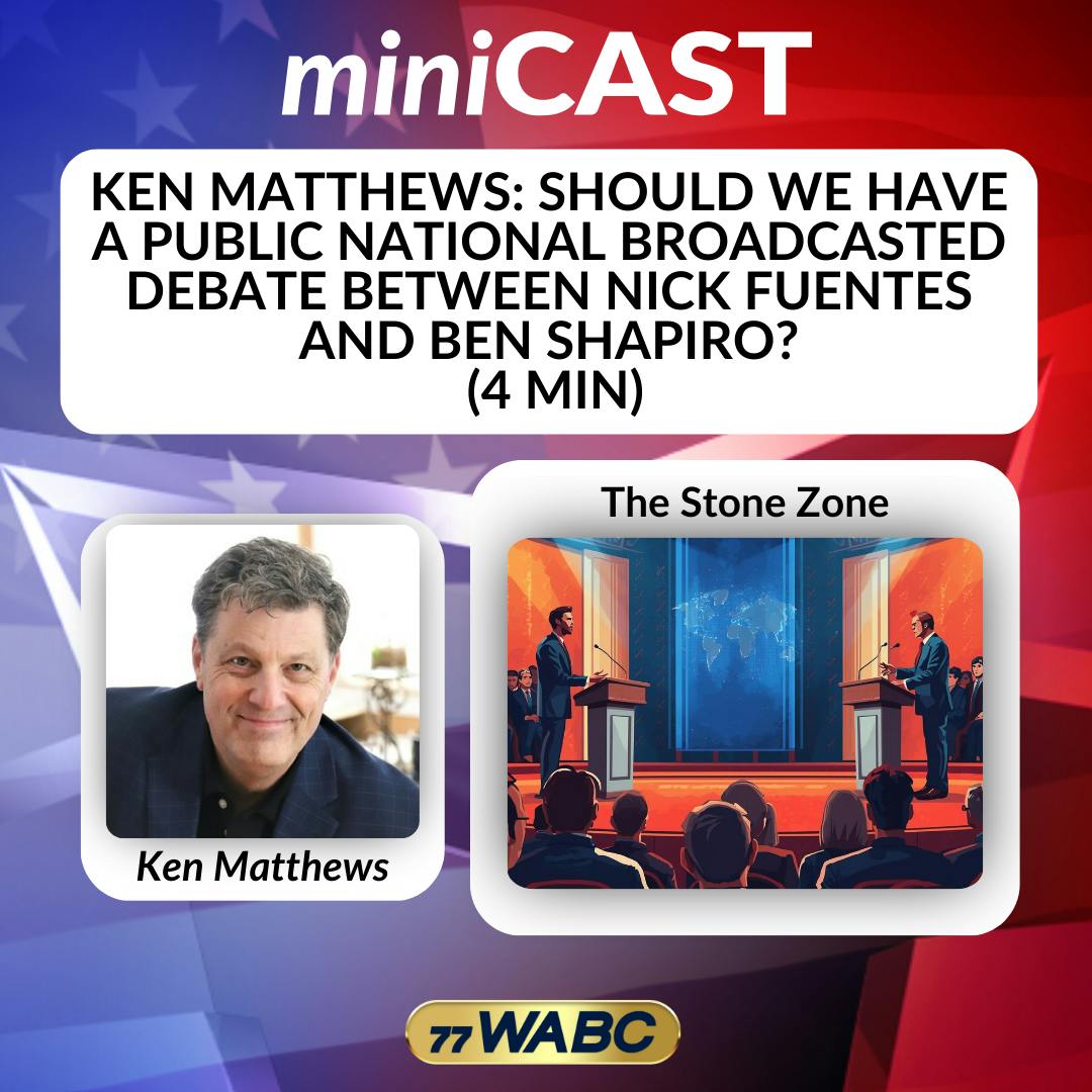 Ken Matthews: Should We Have a Public National Broadcasted Debate Between Nick Fuentes and Ben Shapiro? (4 min) | 11-20-25 Ken Matthews: Should We Have a Public National Broadcasted Debate Between Nick Fuentes and Ben Shapiro? (4 min) | 11-20-25