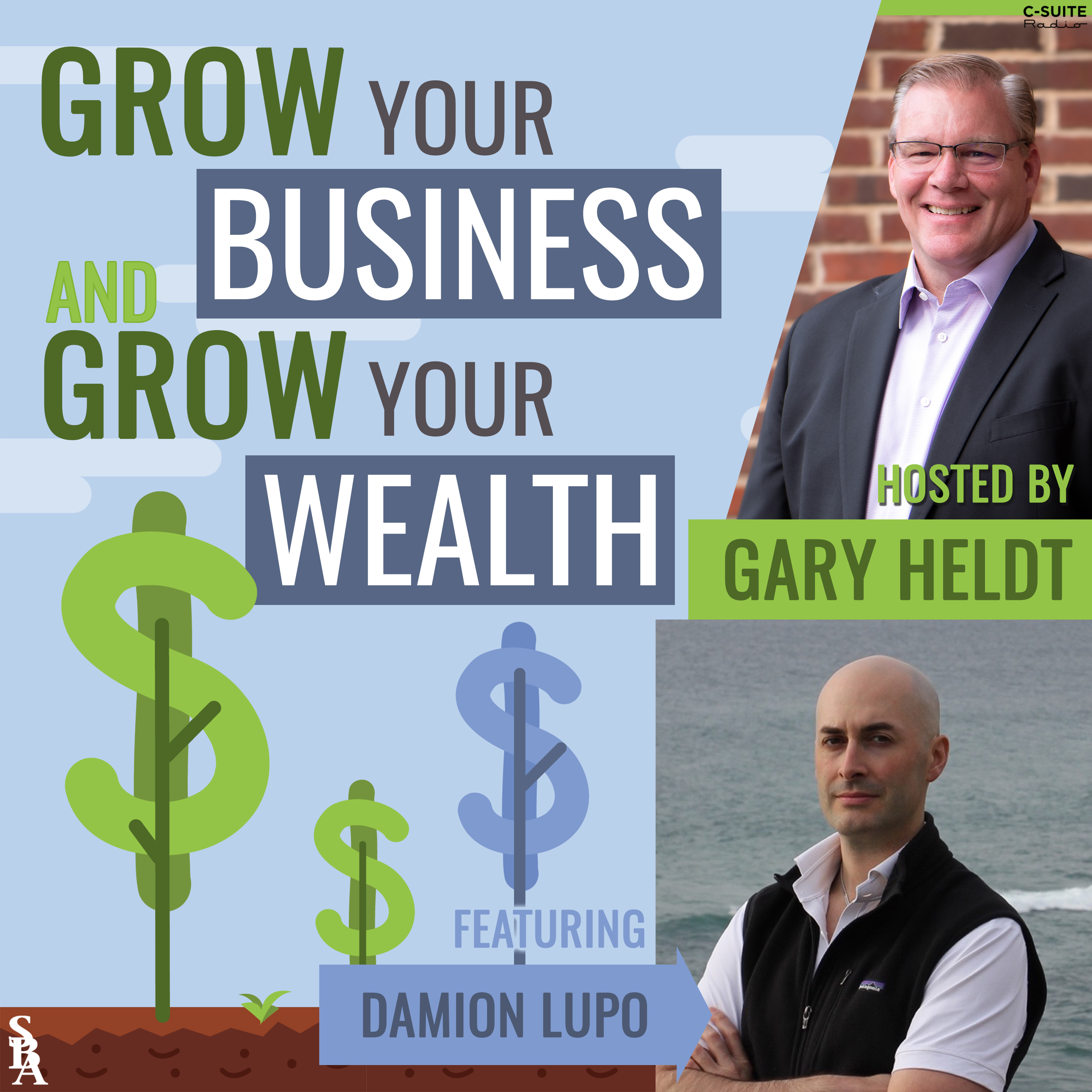 Grow Your Business and Grow Your Wealth
