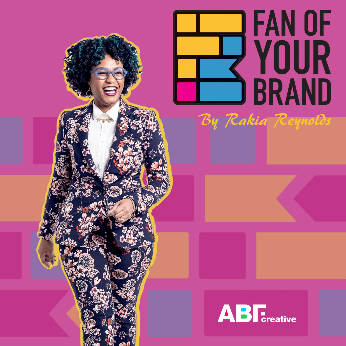 Fan of Your Brand by Rakia Reynolds