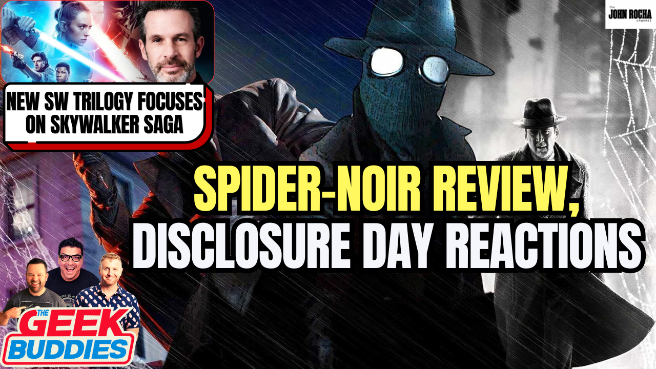 SPIDER-NOIR Spoiler Review, STAR WARS New Trilogy Continues Skywalker Saga episode artwork