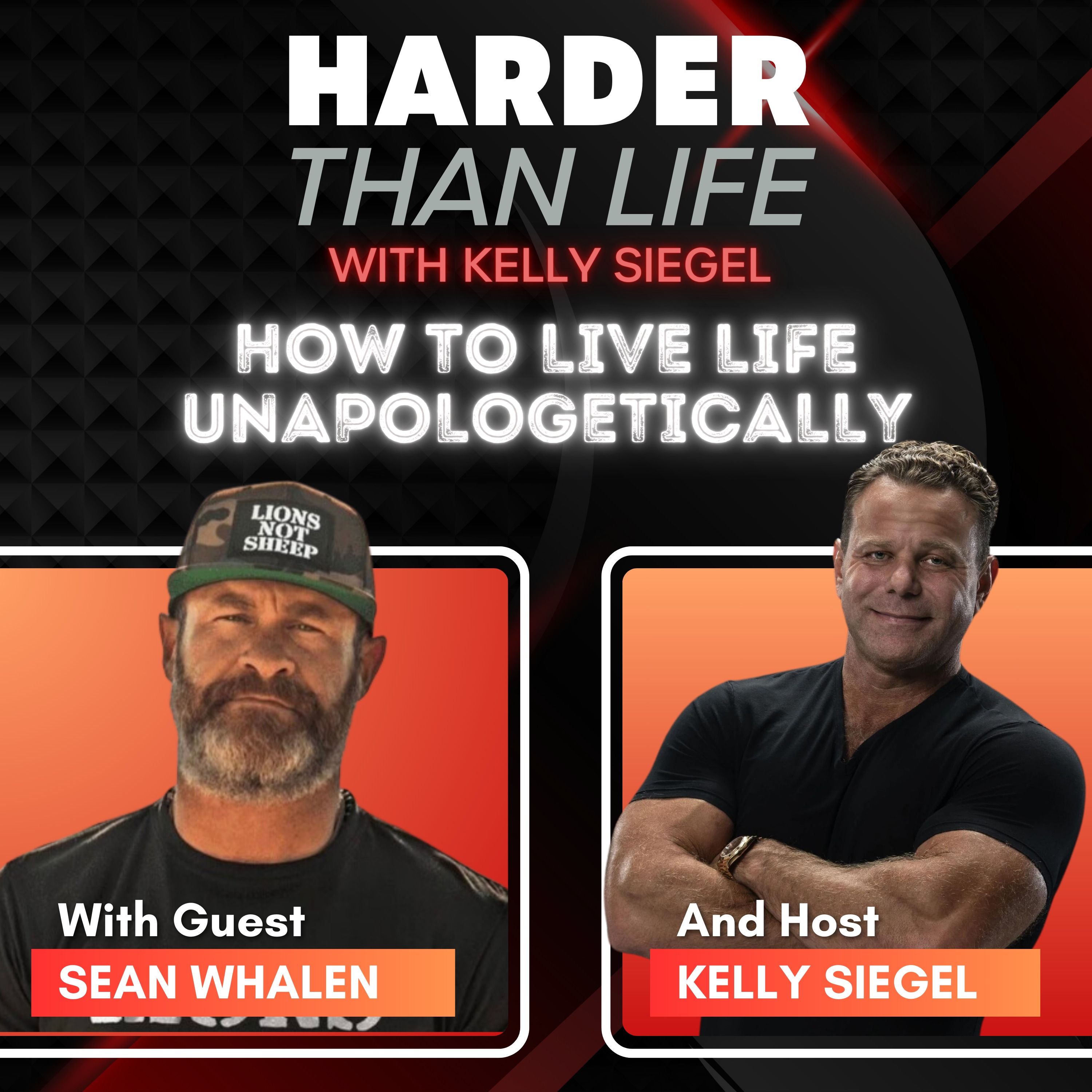 84: How to Live Life Unapologetically w/ Sean Whalen
