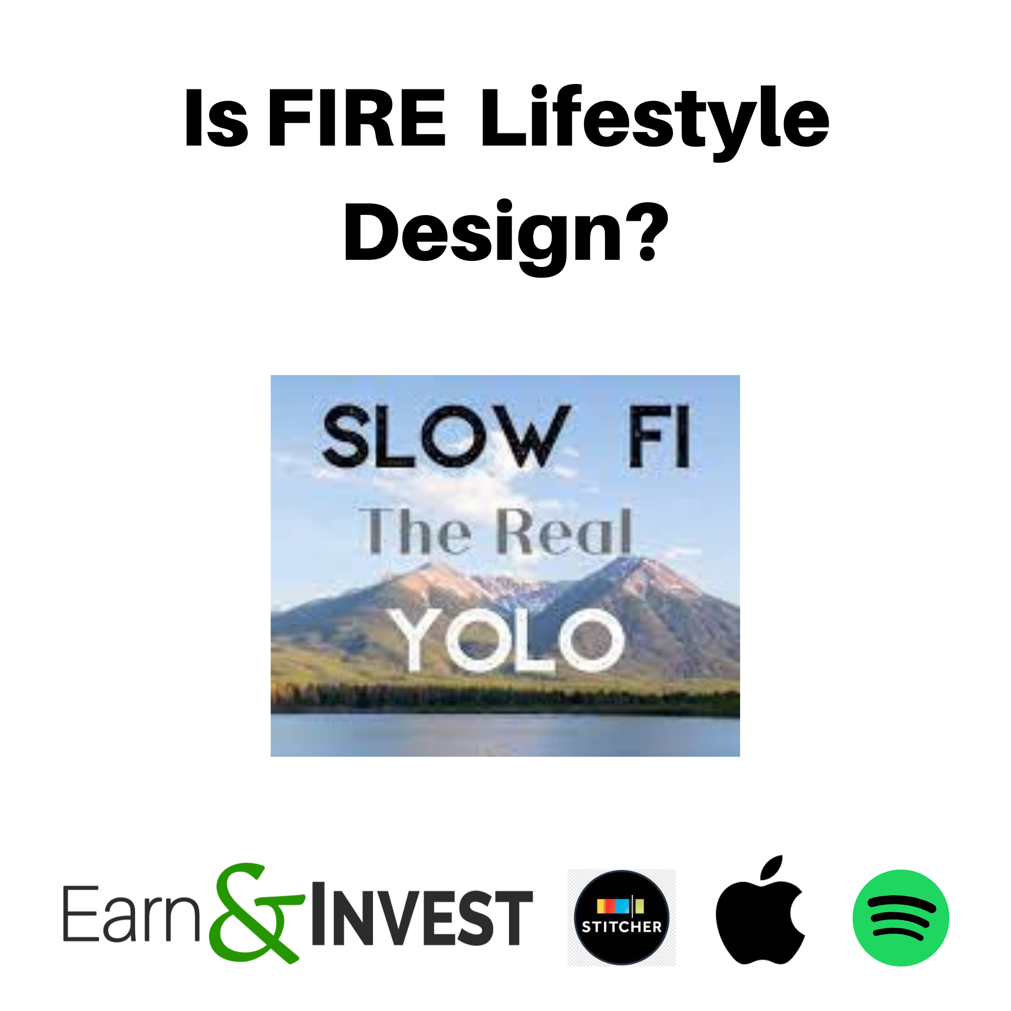 Is FIRE the Real Lifestyle Design? (Rewind)