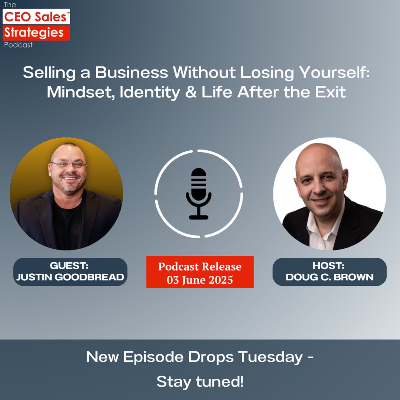 How to Exit Without Losing Your Identity | Justin Goodbread [Episode 189]