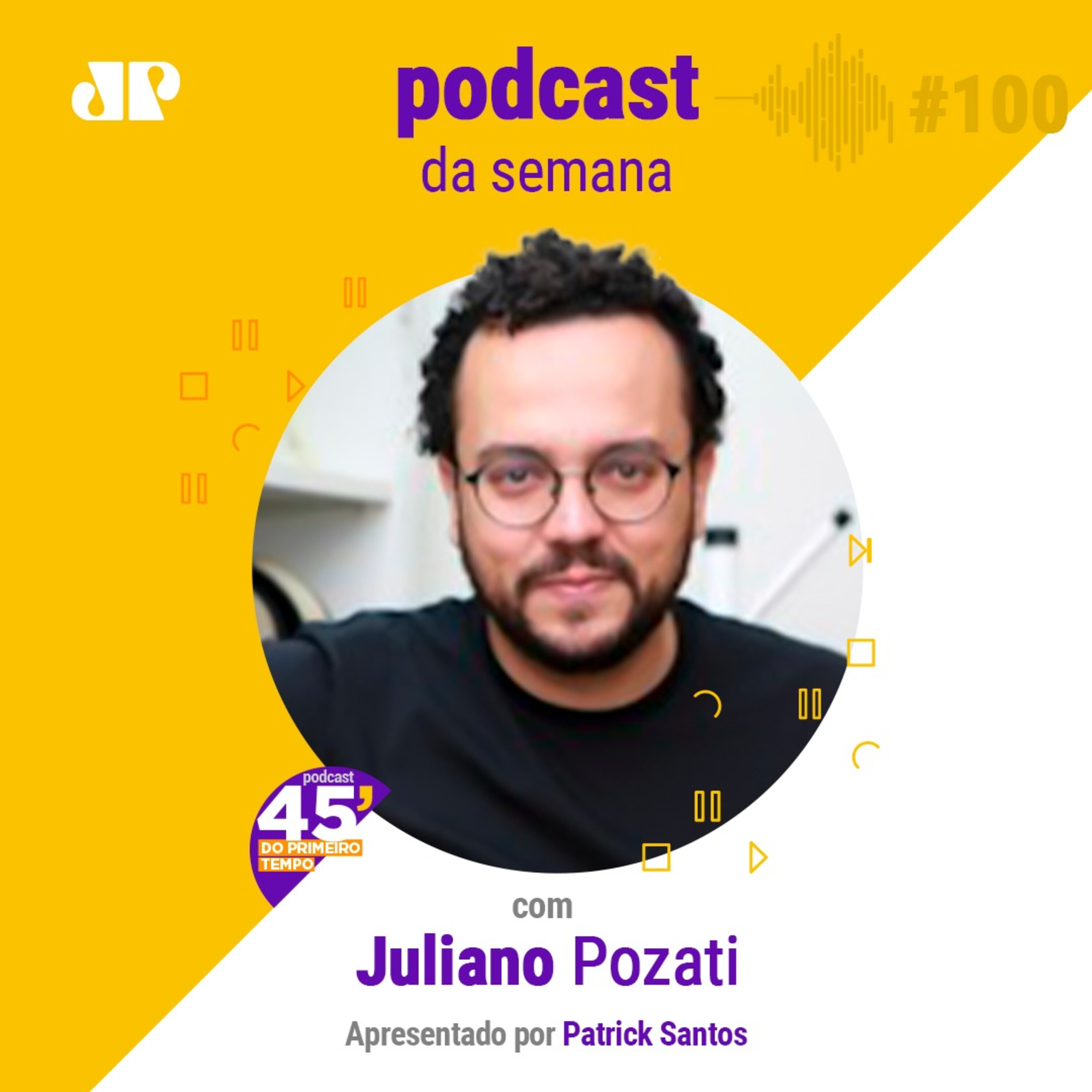 Juliano Pozati - "Precisamos rever o modelo do que é ser uma pessoa bem sucedida" episode artwork
