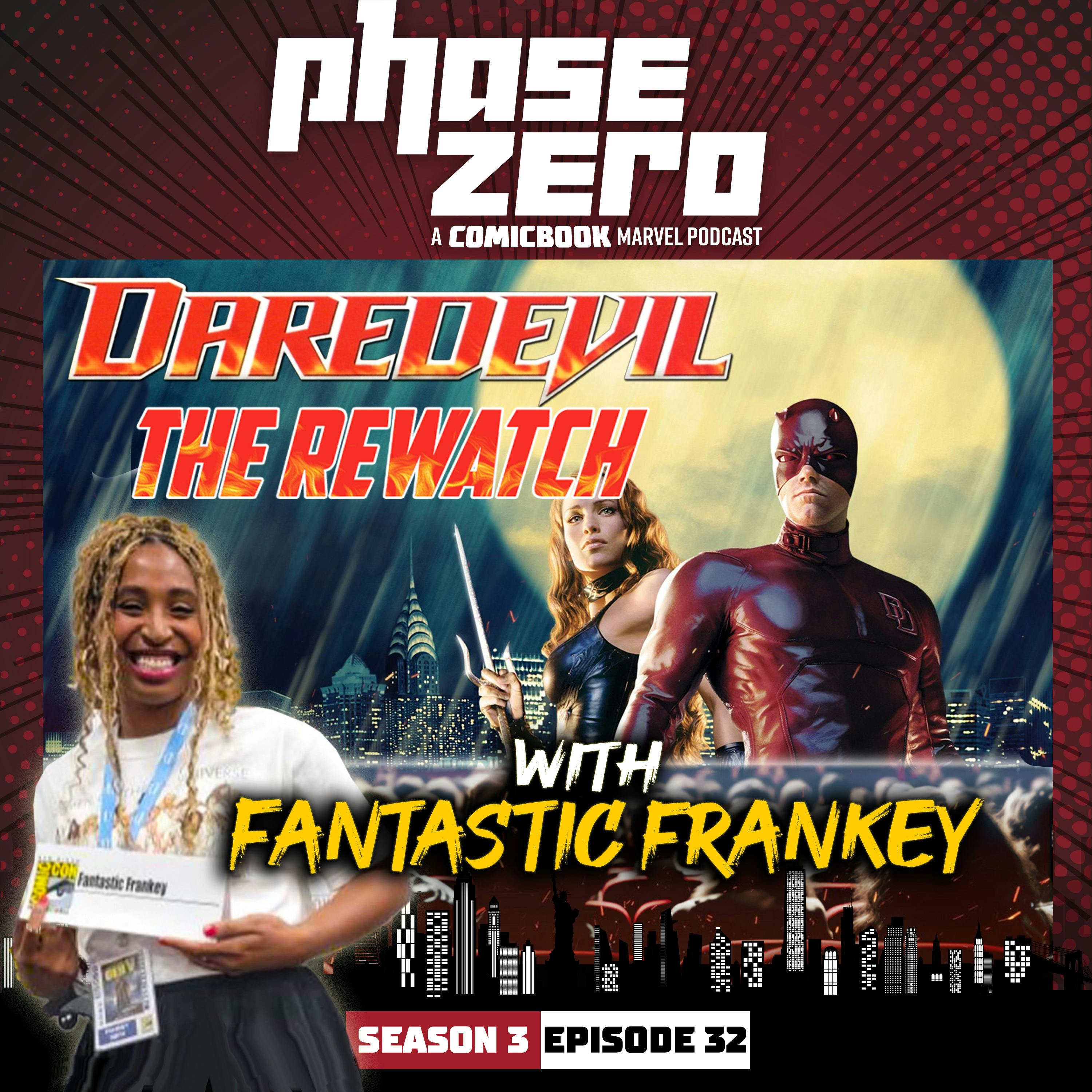 Episode 3x32: Fantastic Four Insanity, Daredevil 20 Years Later (ft Fantastic Frankey)