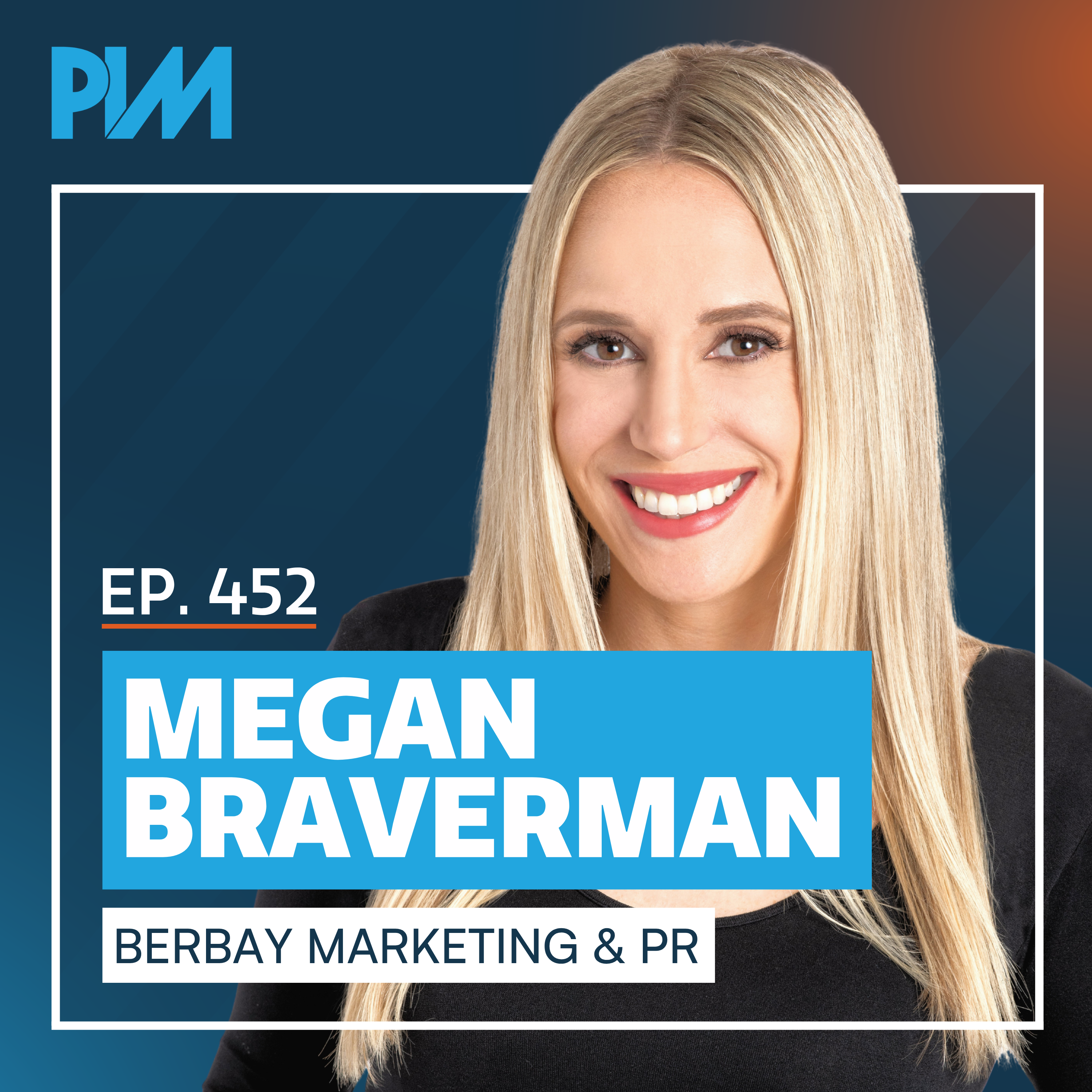 452. Why Aren't AI Tools Citing Your Firm? The Earned Media Fix w/ Megan Braverman, Berbay Marketing & PR episode artwork